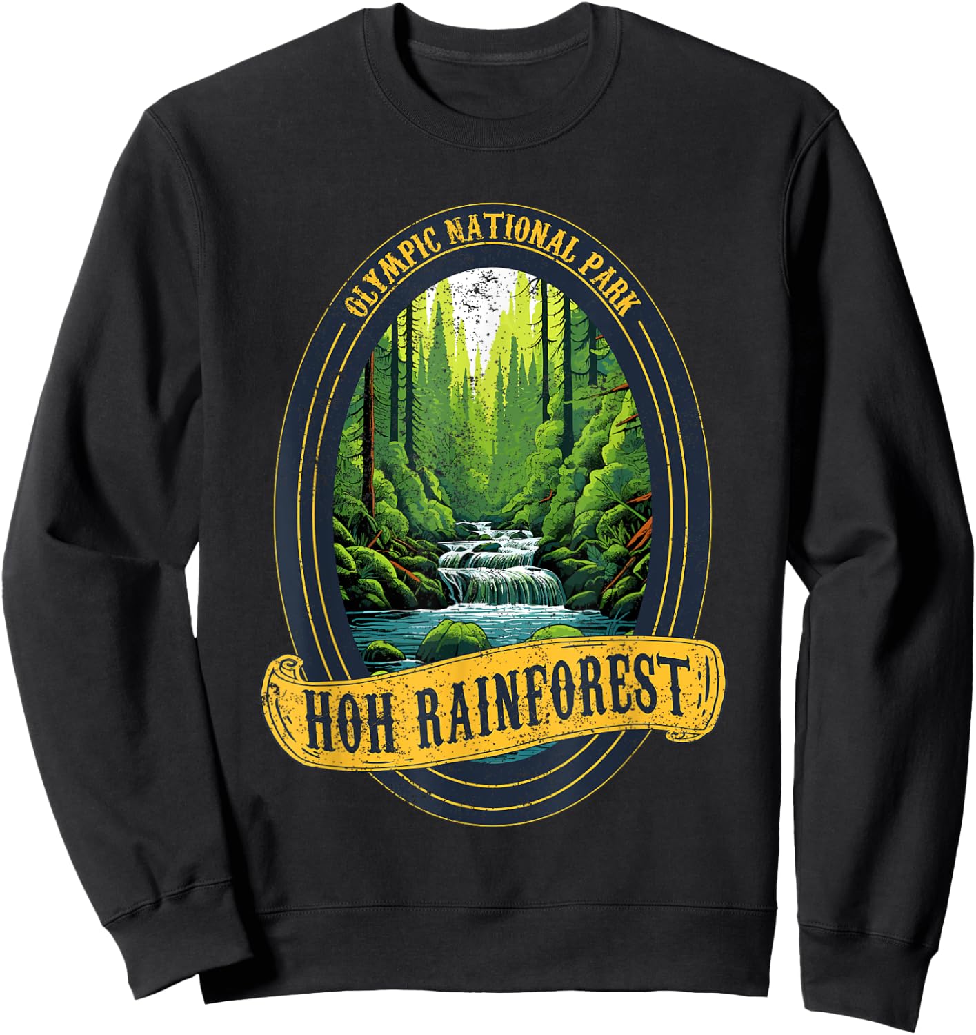 Olympic National Park Washington Hoh Rain Forest Sweatshirt - Sweatshirt | Black