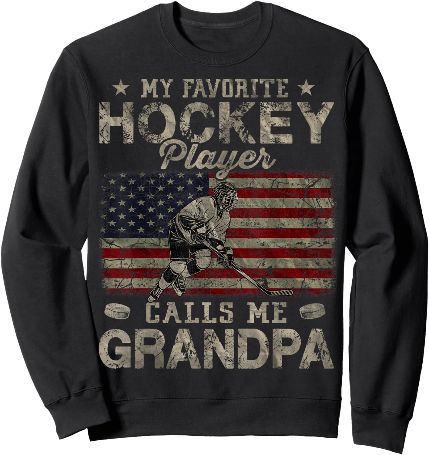 My Favorite Hockey Player Calls Me Grandpa Father's Day Sweatshirt - Sweatshirt | Black