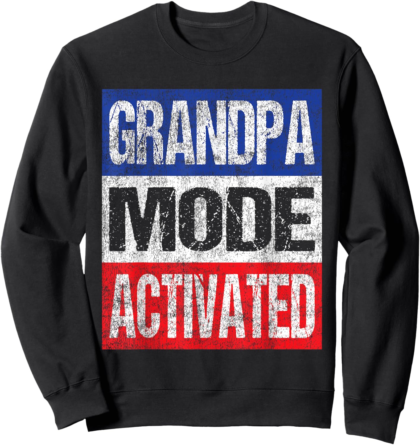 Grandpa Mode Activated - Patriotic 1st Time Grandpa Sweatshirt - Sweatshirt | Black
