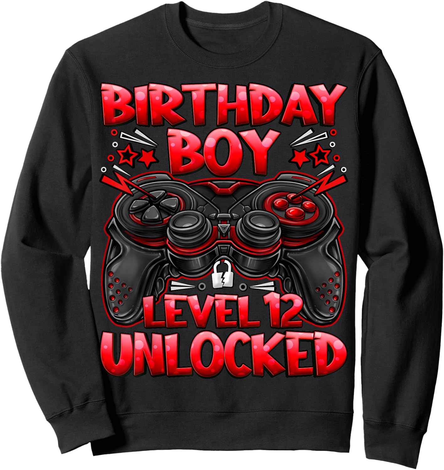Birthday Boy Level 12 Unlocked 12th Birthday Gaming Gifts Sweatshirt - Sweatshirt | Black