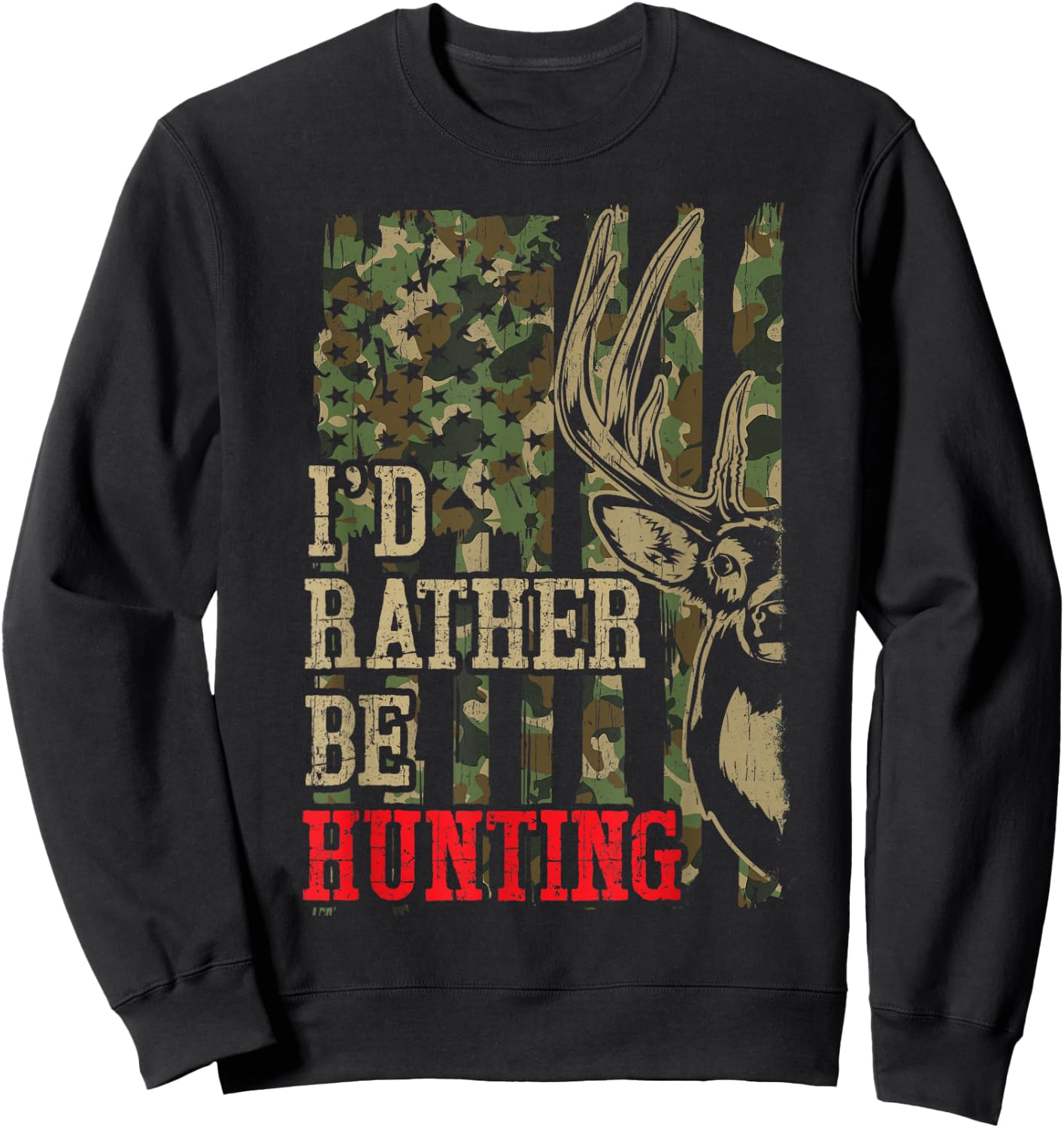Youth Men I'd Rather Hunting Deer Camo Funny Hunter Dad Joke Sweatshirt - Sweatshirt | Black