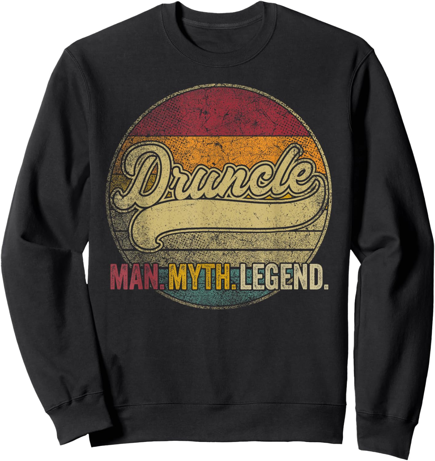 Druncle The Man Myth Legend Christmas Gift Uncle Drunk Beer Sweatshirt - Sweatshirt | Black