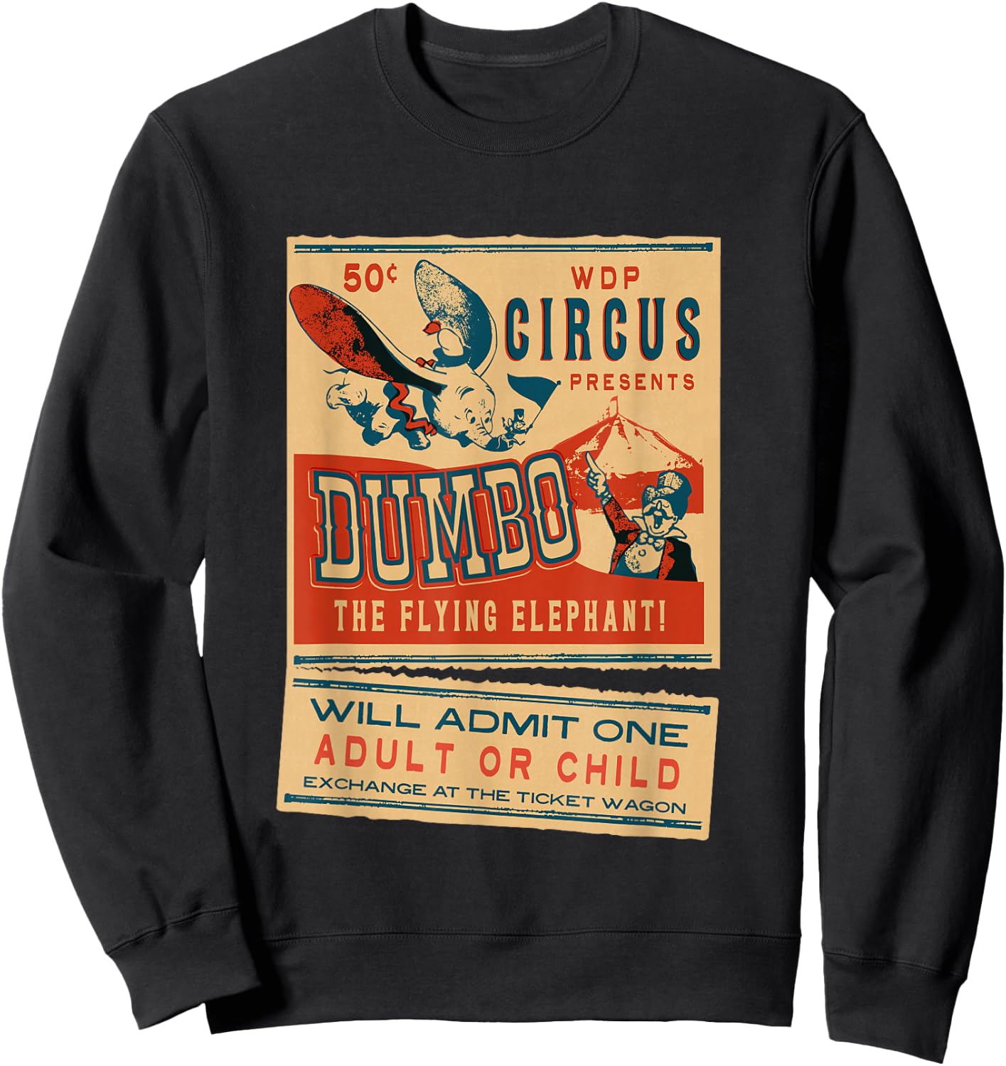 Disney Dumbo the Flying Elephant Circus Ticket Vintage Retro Sweatshirt - Sweatshirt | Black