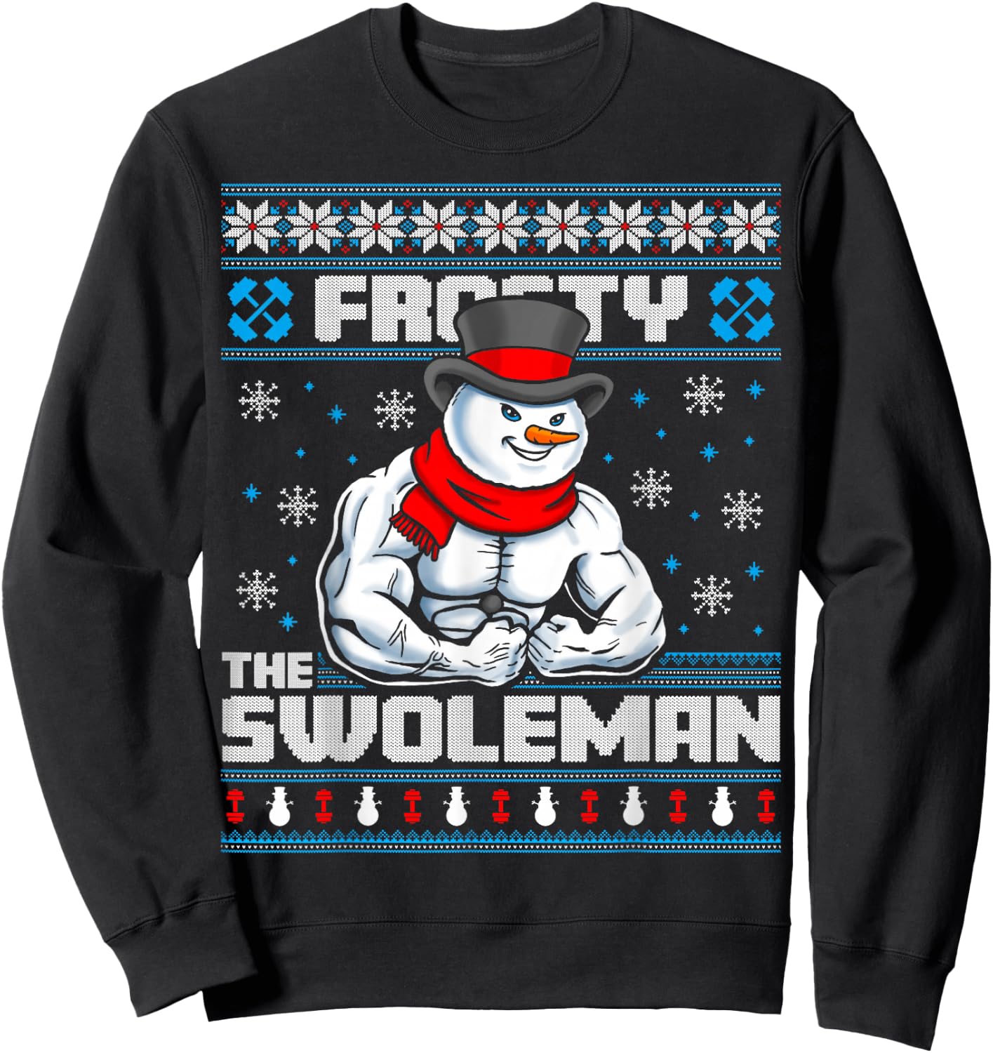 Frosty the Swoleman Funny Ugly Christmas Sweater Gym Workout Sweatshirt - Sweatshirt | Black