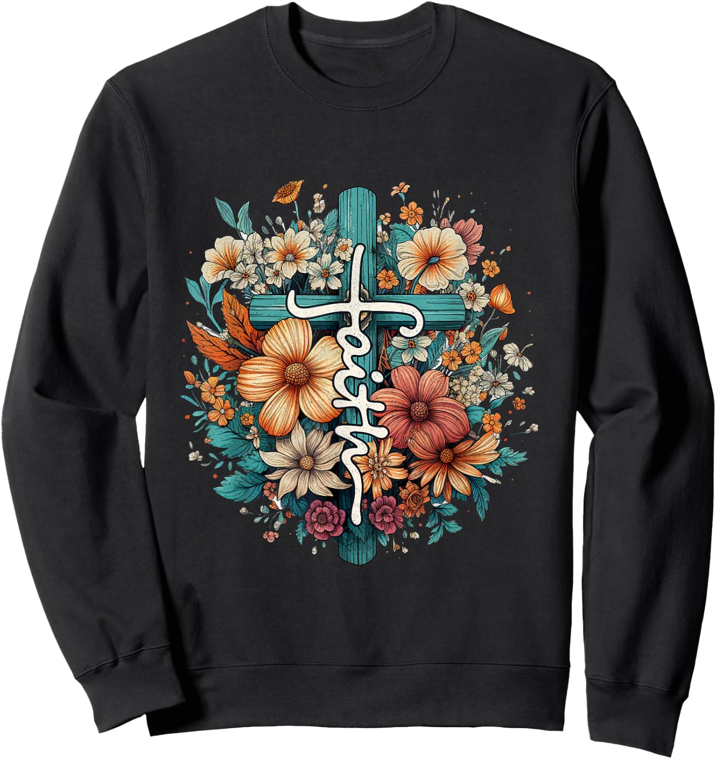 Christian Faith Cross Flowers for Jesus and God Sweatshirt - Sweatshirt | Black