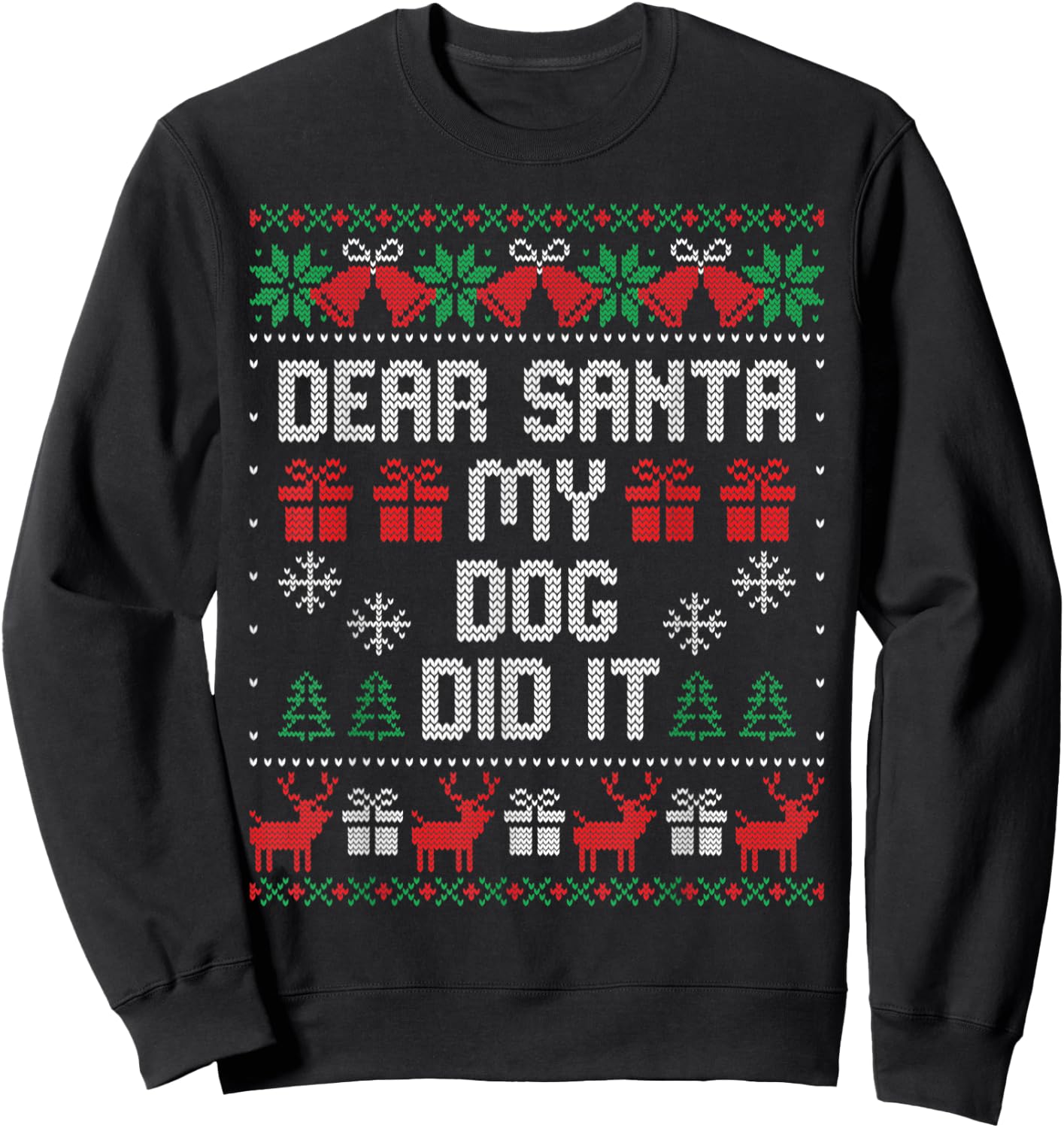 Dear Santa My Dog Did It Women Kids Sweatshirt - Sweatshirt | Black