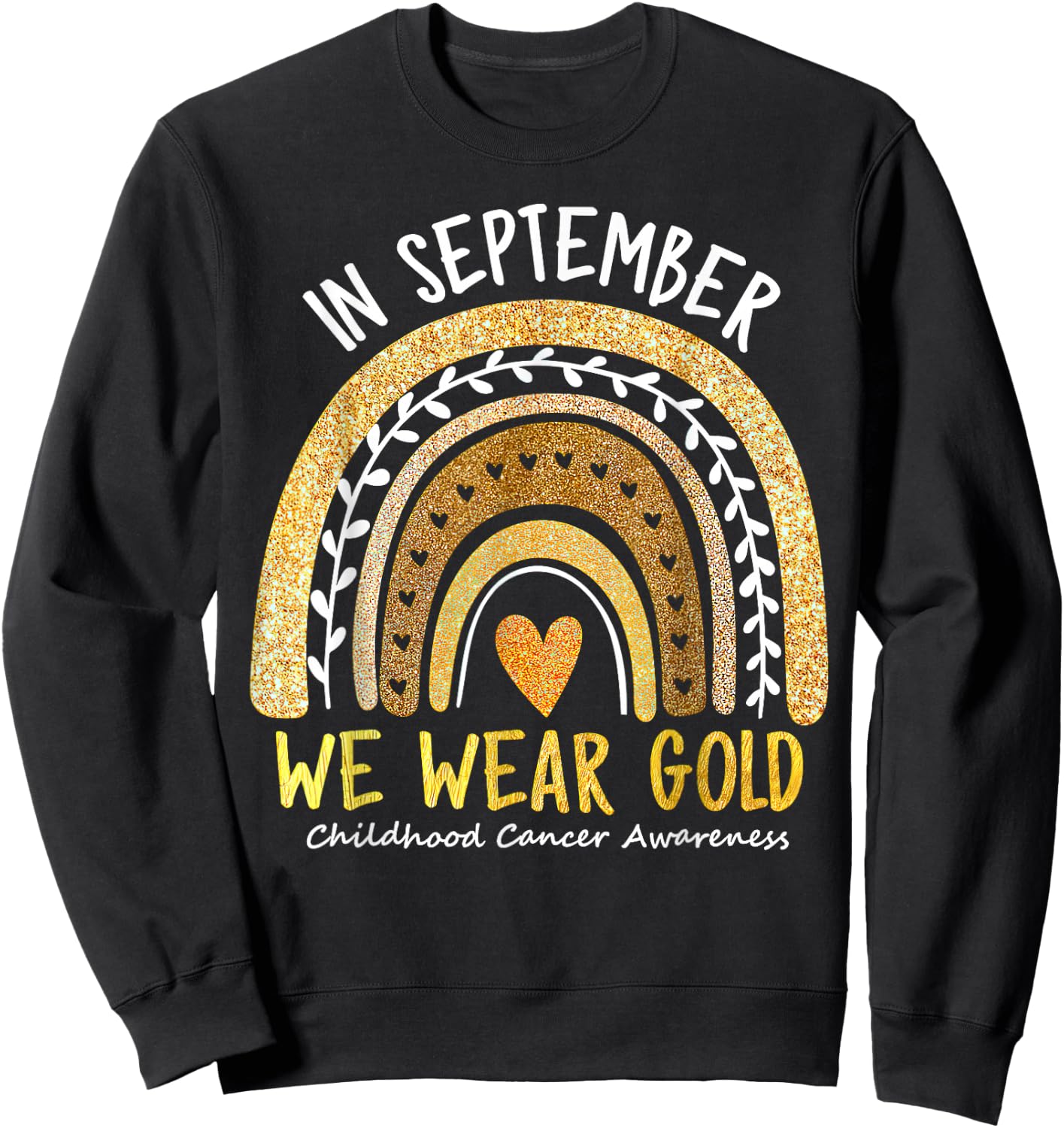In September We Wear Gold Childhood Cancer Awareness Sweatshirt - Sweatshirt | Black