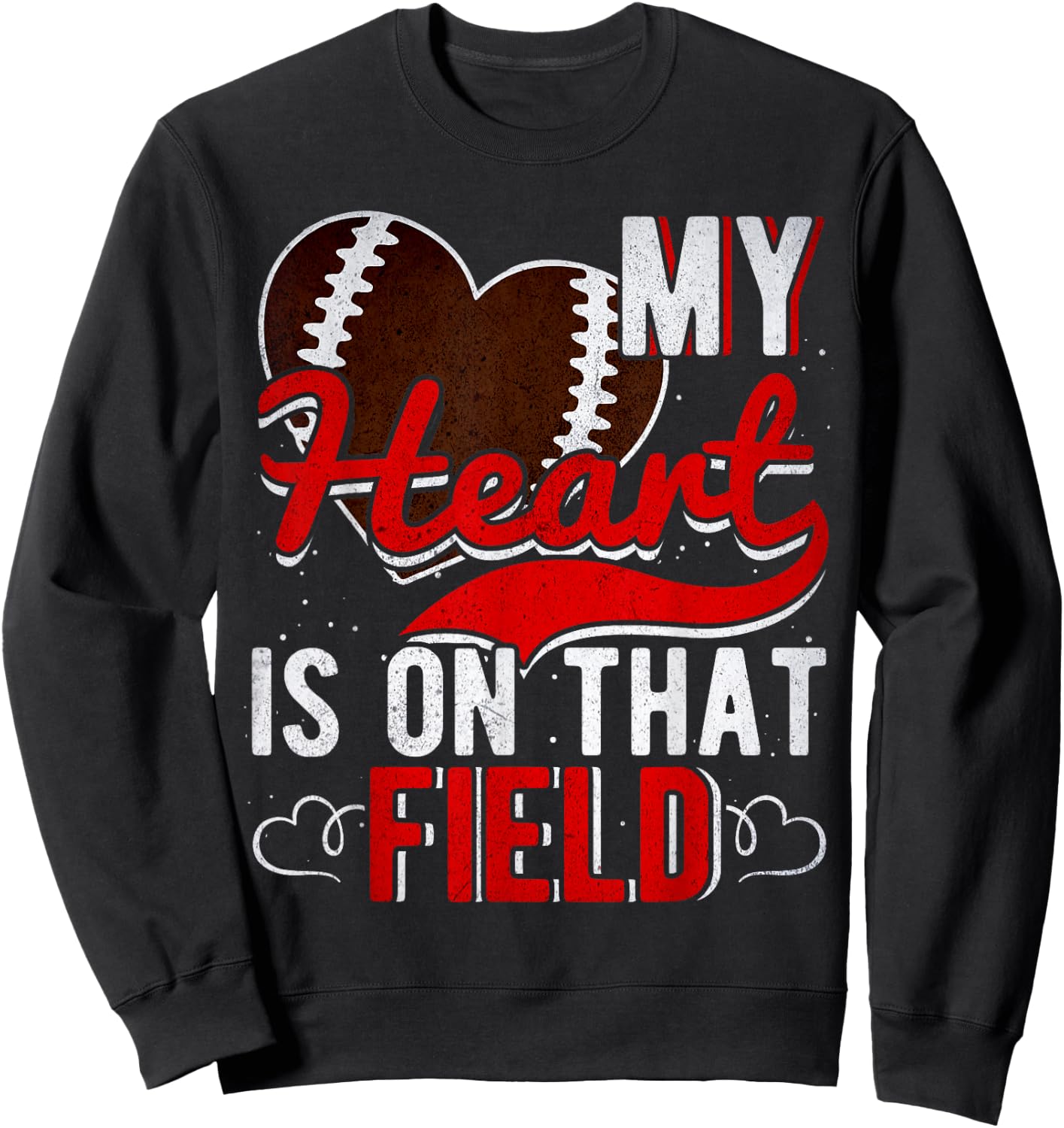 My Heart Is On That Field Football Sweatshirt - Sweatshirt | Black