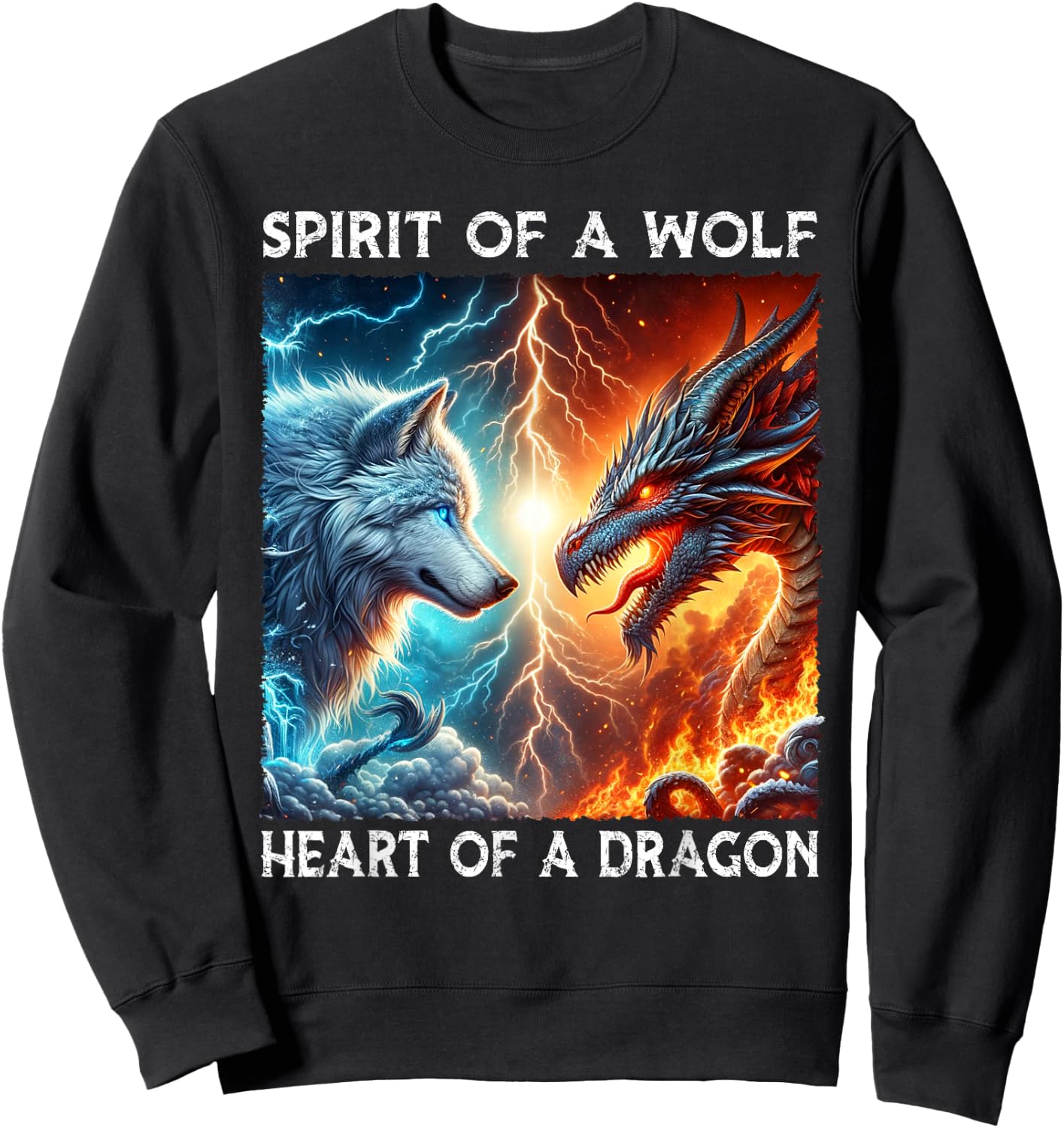 Spirit Of A Wolf Heart Of A Dragon Love Wolves and Dragons Sweatshirt - Sweatshirt | Black