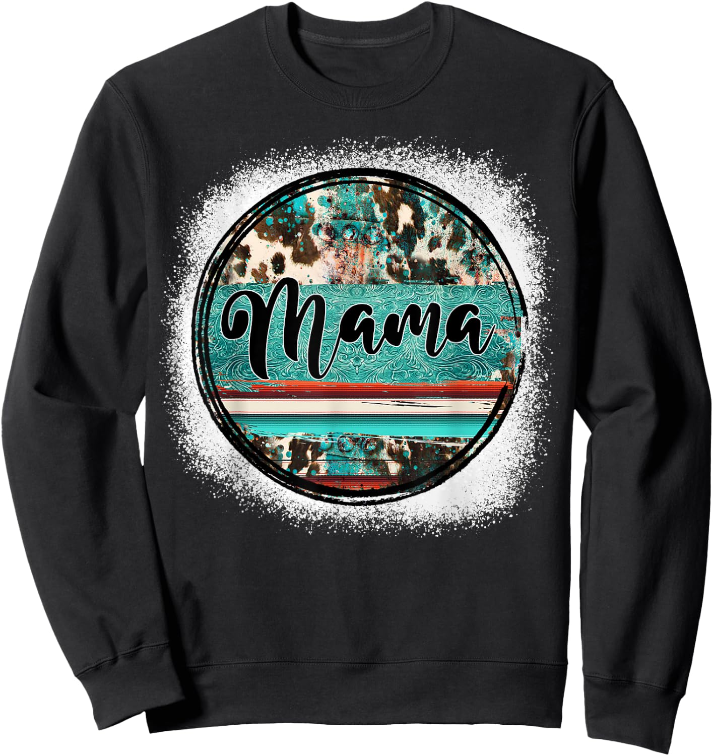 Western Bleached Turquoise Cowgirl Rodeo Mama Mother's Day Sweatshirt - Sweatshirt | Black