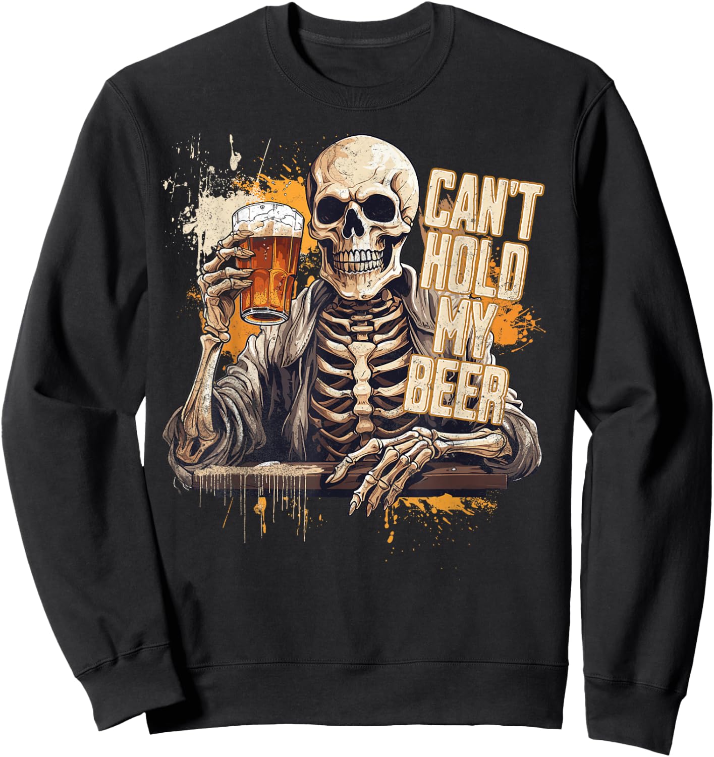 I Can't Hold My Beer Funny Craft Drinking Skeleton Sweatshirt - Sweatshirt | Black