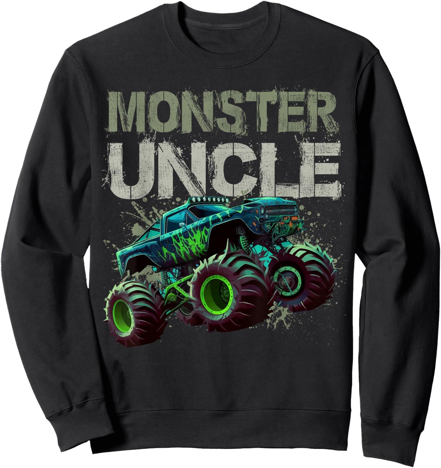 Monster Truck Uncle Family Matching Monster Truck Lovers Sweatshirt - Sweatshirt | Black