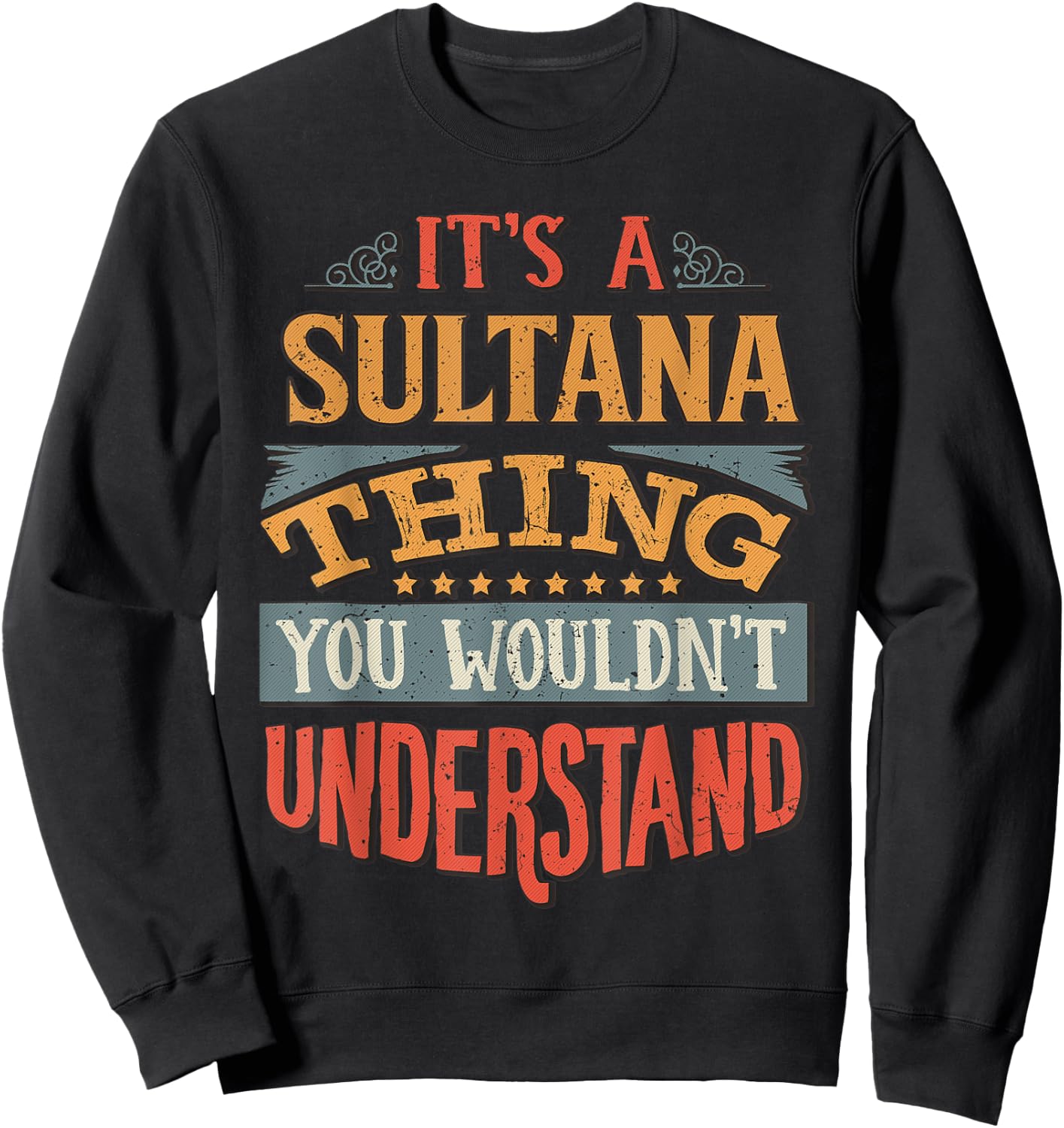 Sultana Name Sweatshirt - Sweatshirt | Black