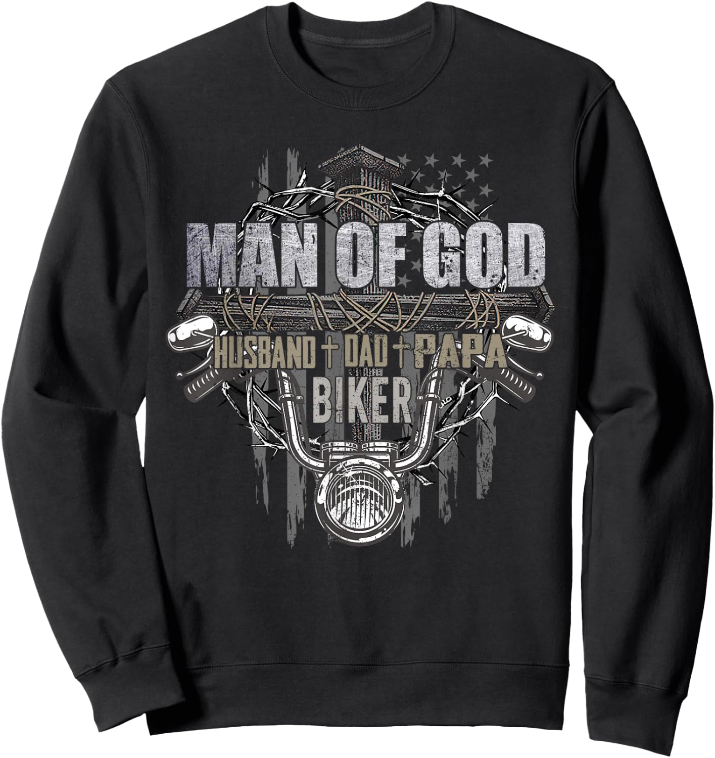 Man Of God Dad Husband Papa Biker Funny Sweatshirt - Sweatshirt | Black