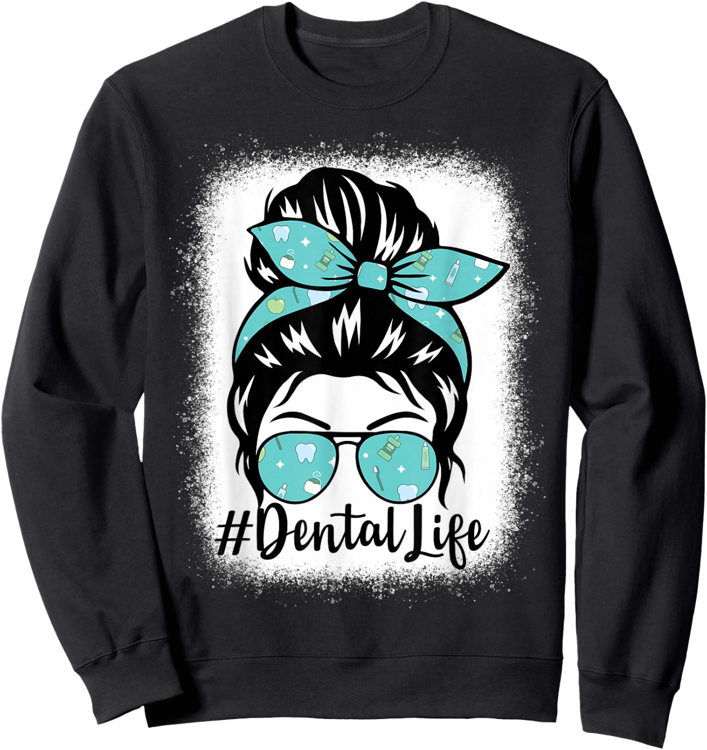 Dental Cute Funny Dentist Hygienist Messy Bun Sweatshirt - Sweatshirt | Black