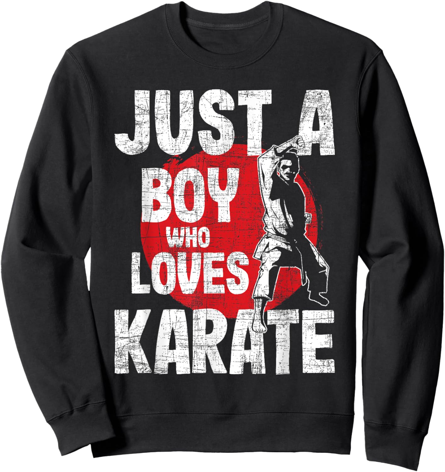 Just A Boy Who Loves Karate - Martial Arts Coach Karateka Sweatshirt - Sweatshirt | Black