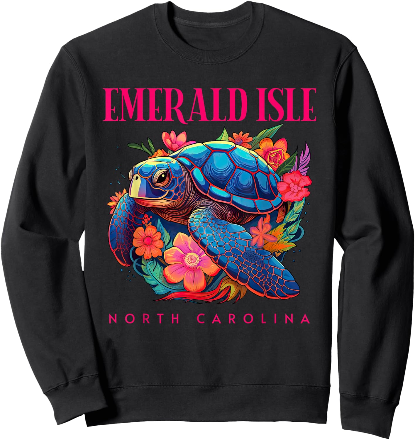 Emerald Isle North Carolina Floral Beach Turtle Souvenir Sweatshirt - Sweatshirt | Black