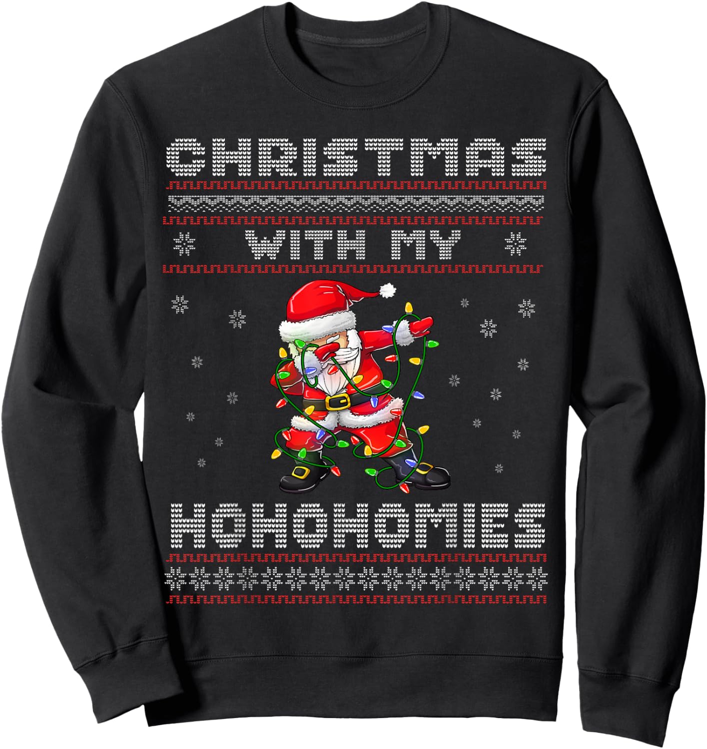 Funny Christmas With My Ho Ho Homies - Family Dabbing Santa Sweatshirt - Sweatshirt | Black