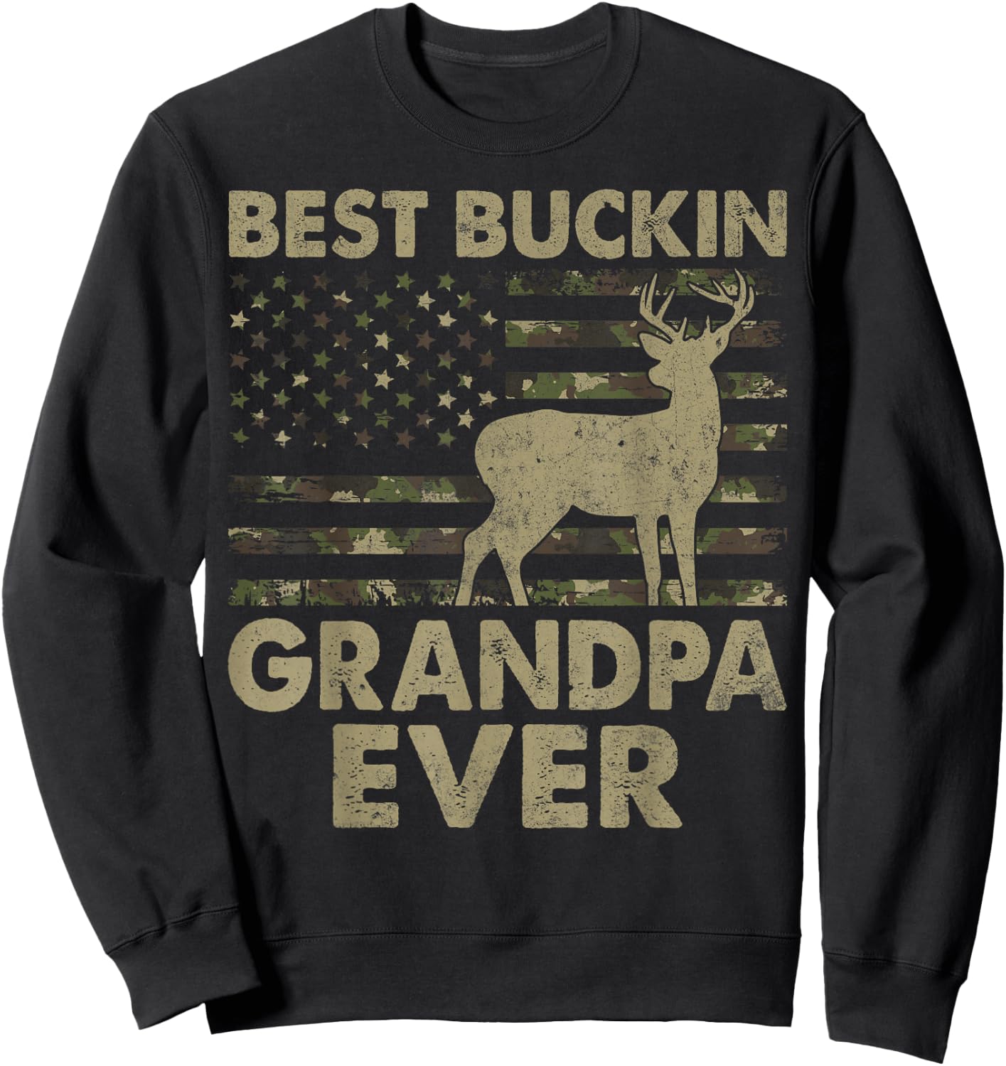 USA Flag Best Bucking Grandpa Ever Hunting Grandpa Sweatshirt - Sweatshirt | Black