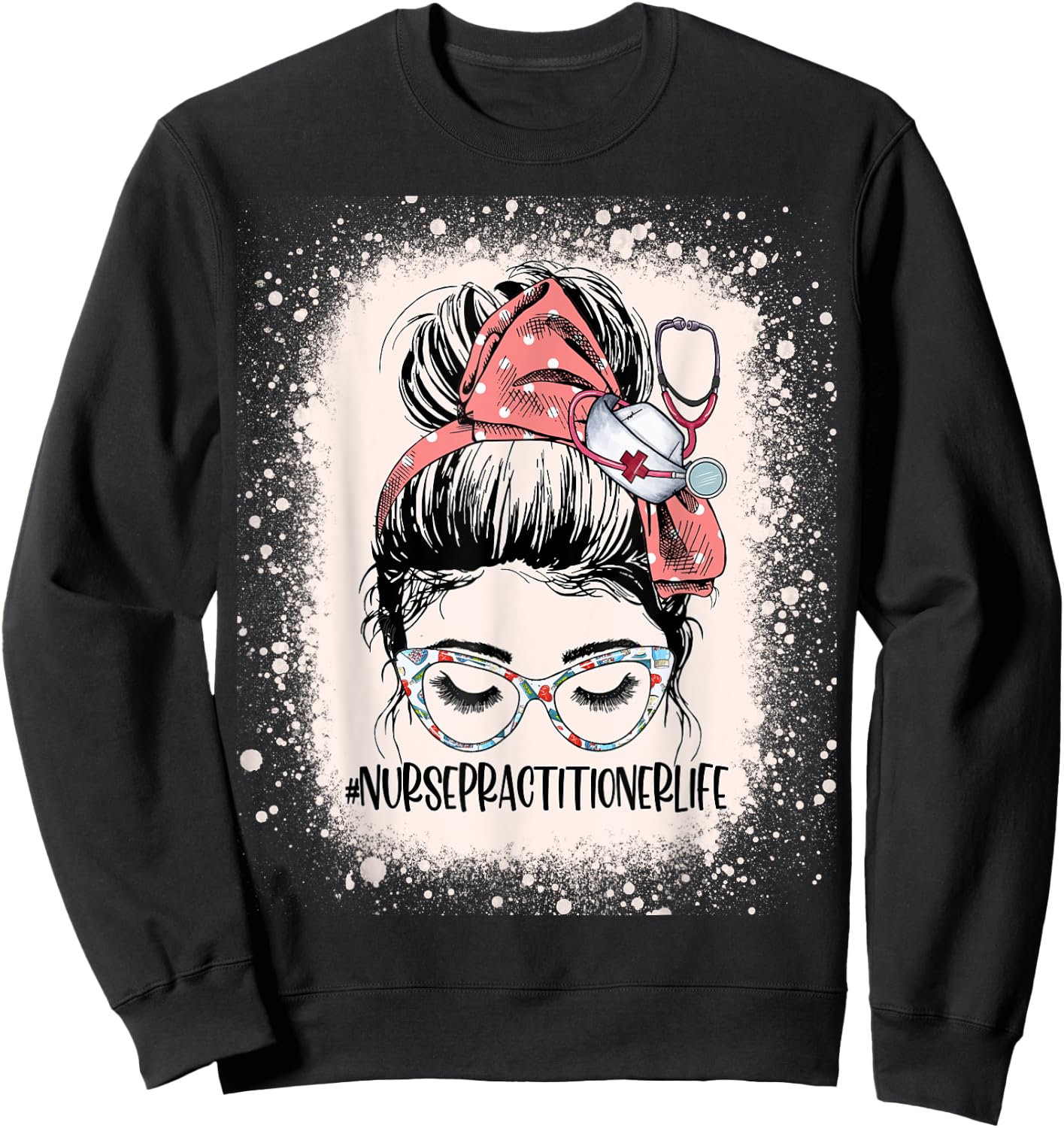 Messy Bun Nurse practitioner Life Funny NP RN Nurse Sweatshirt - Sweatshirt | Black