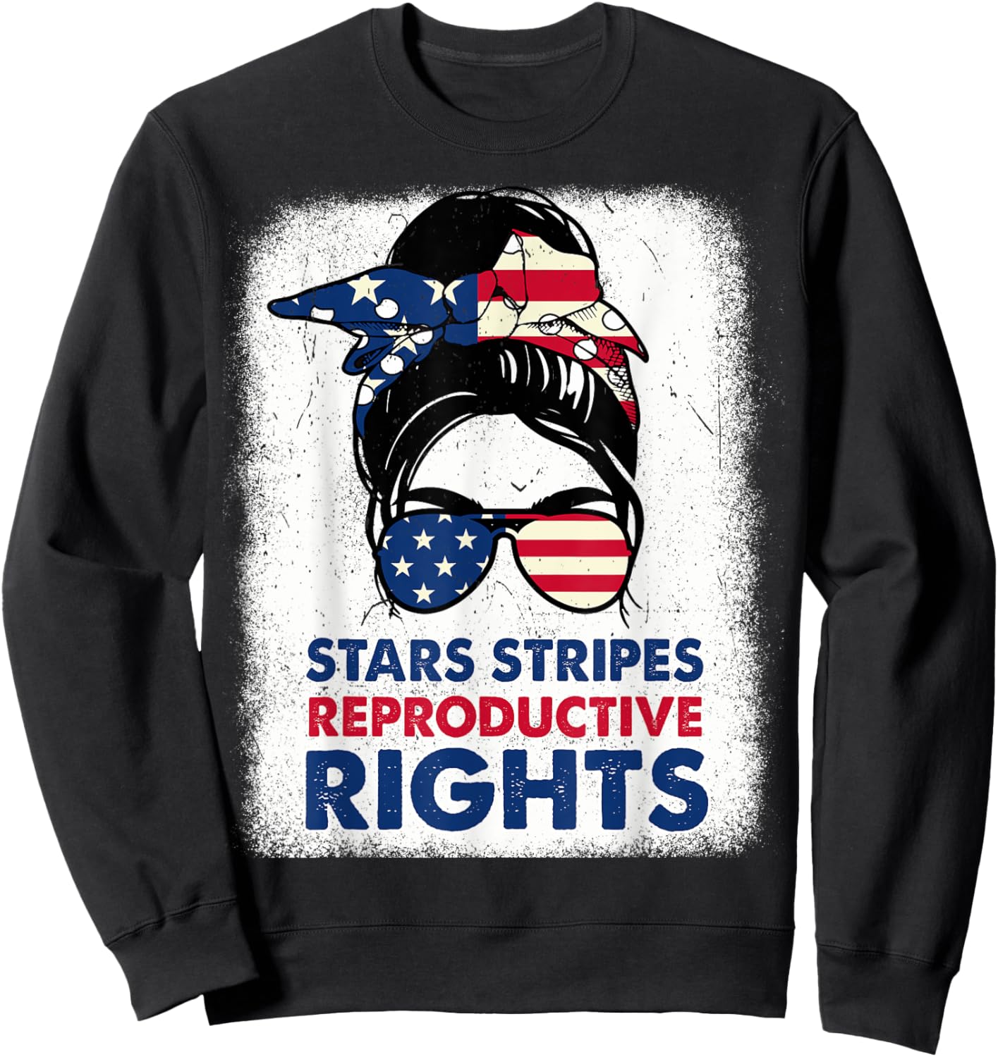 4th Of July Stars Stripes Reproductive Right Patriotic Women Sweatshirt - Sweatshirt | Black