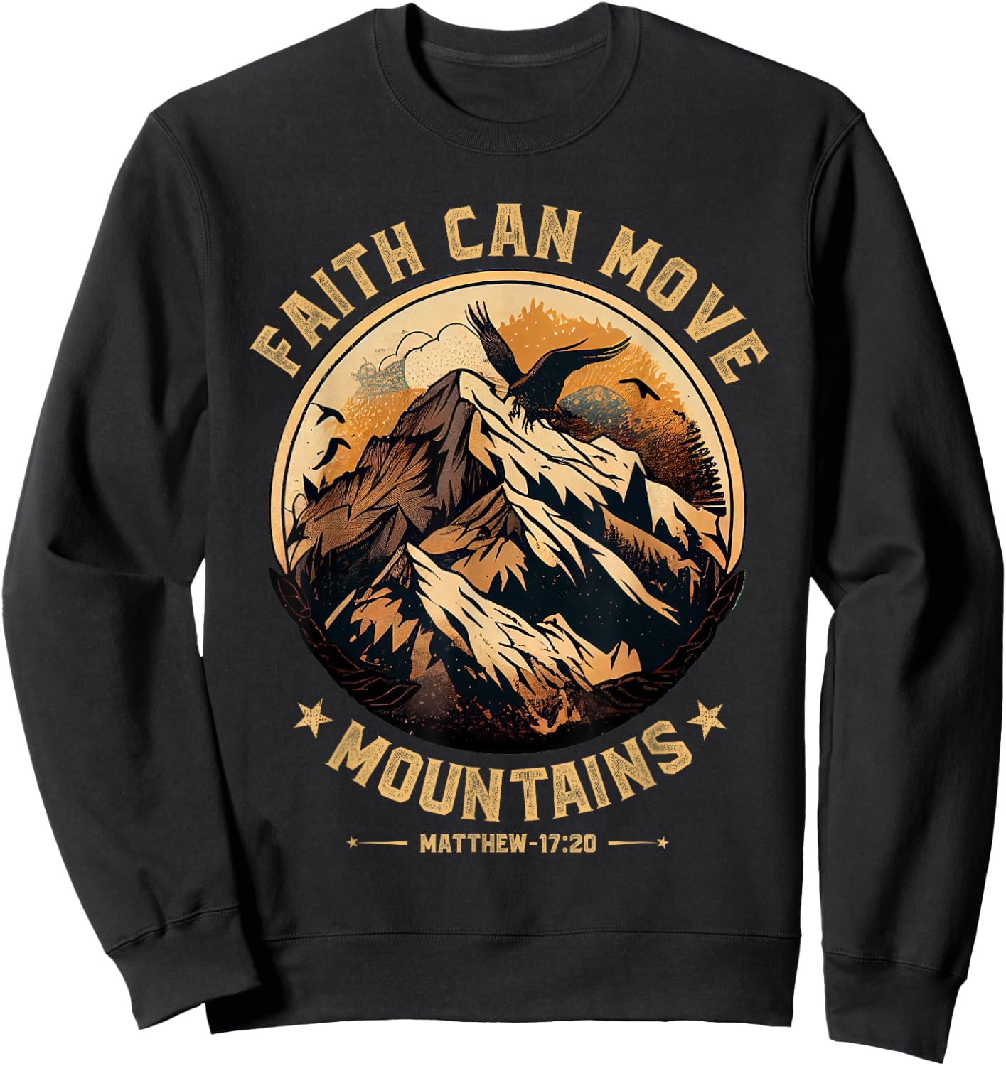 Faith Can Move Mountains Shirt Christian Men Women Kids Sweatshirt - Sweatshirt | Black