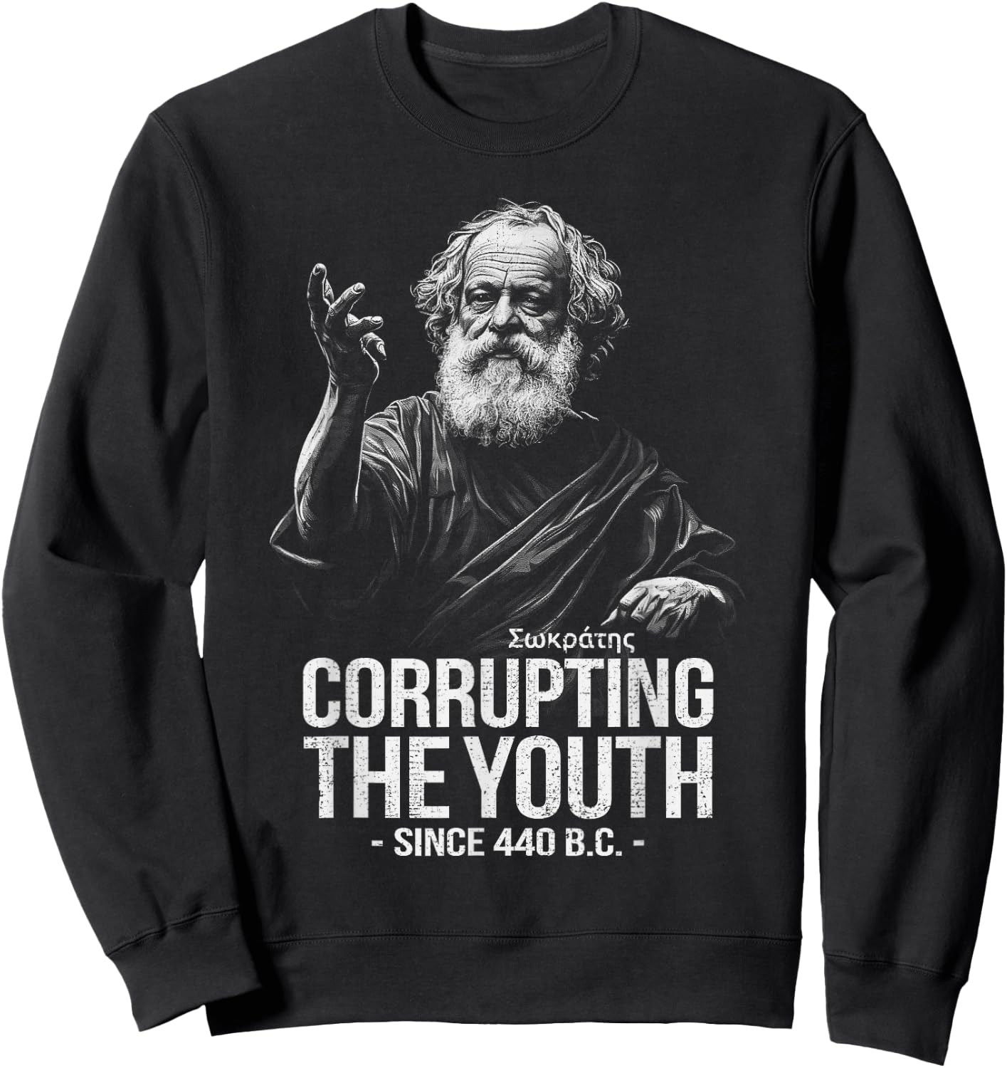 Socrates Corrupting The Youth Ancient Philosophy Philosopher Sweatshirt - Sweatshirt | Black