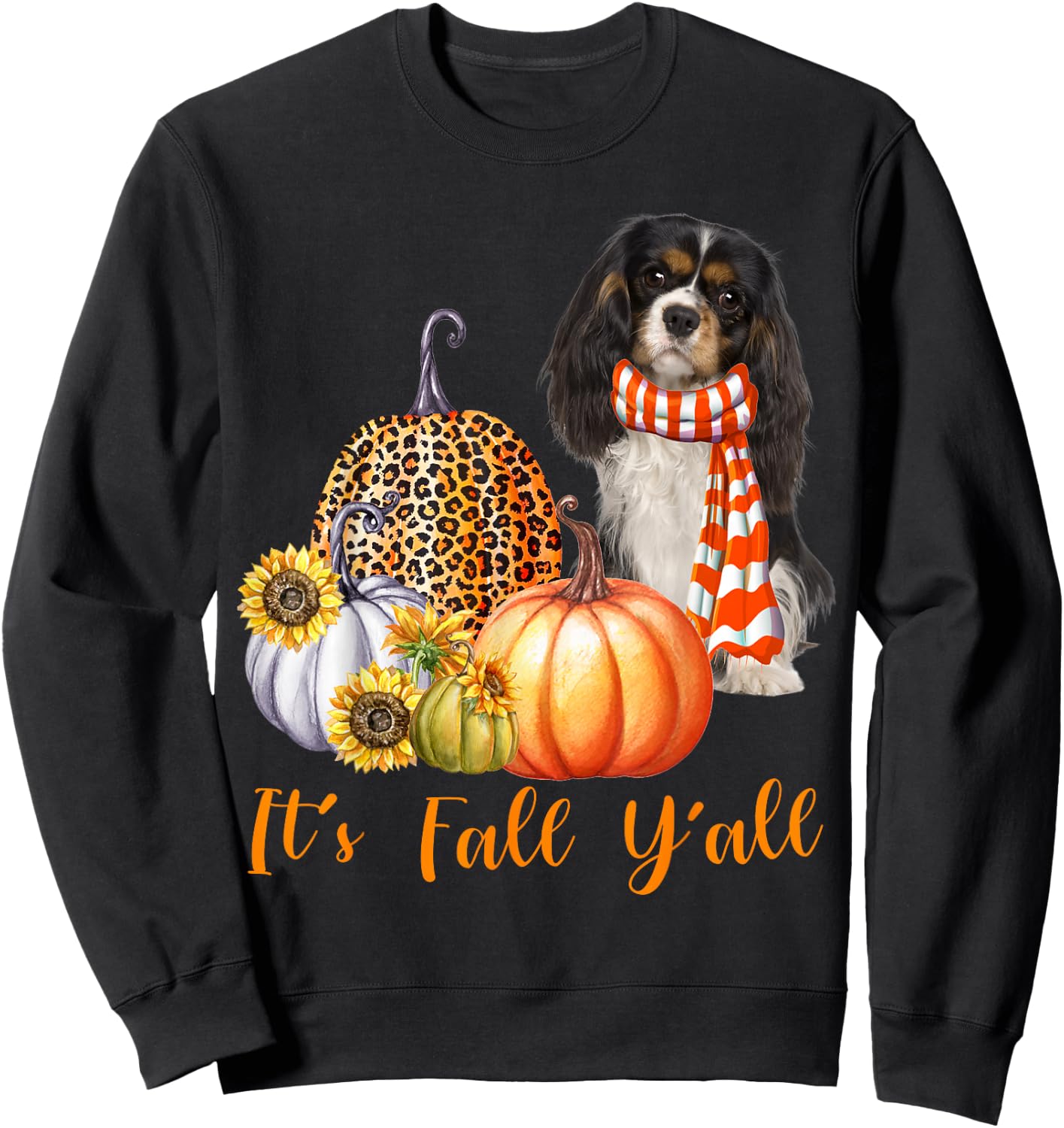 It's Fall Y'all Cavalier King Charles Spaniel Pumpkin Fall Sweatshirt - Sweatshirt | Black