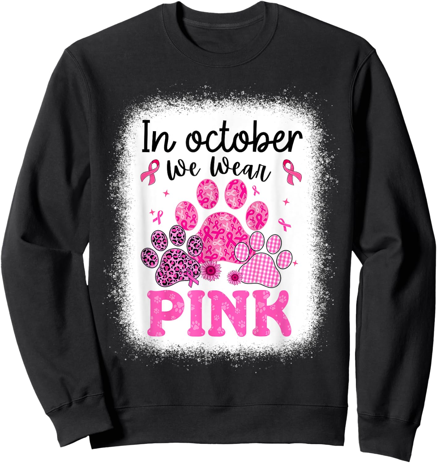 In October We Wear Pink Dog Cat Paw Breast Cancer Awareness Sweatshirt - Sweatshirt | Black