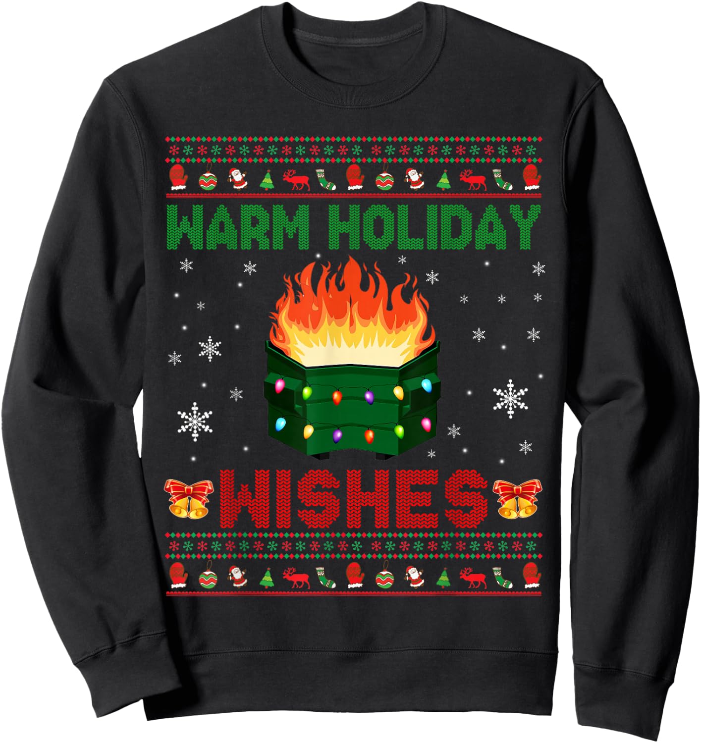 Warm Holiday Wishes Christmas Lights Sweater Dumpster Fire Sweatshirt - Sweatshirt | Black