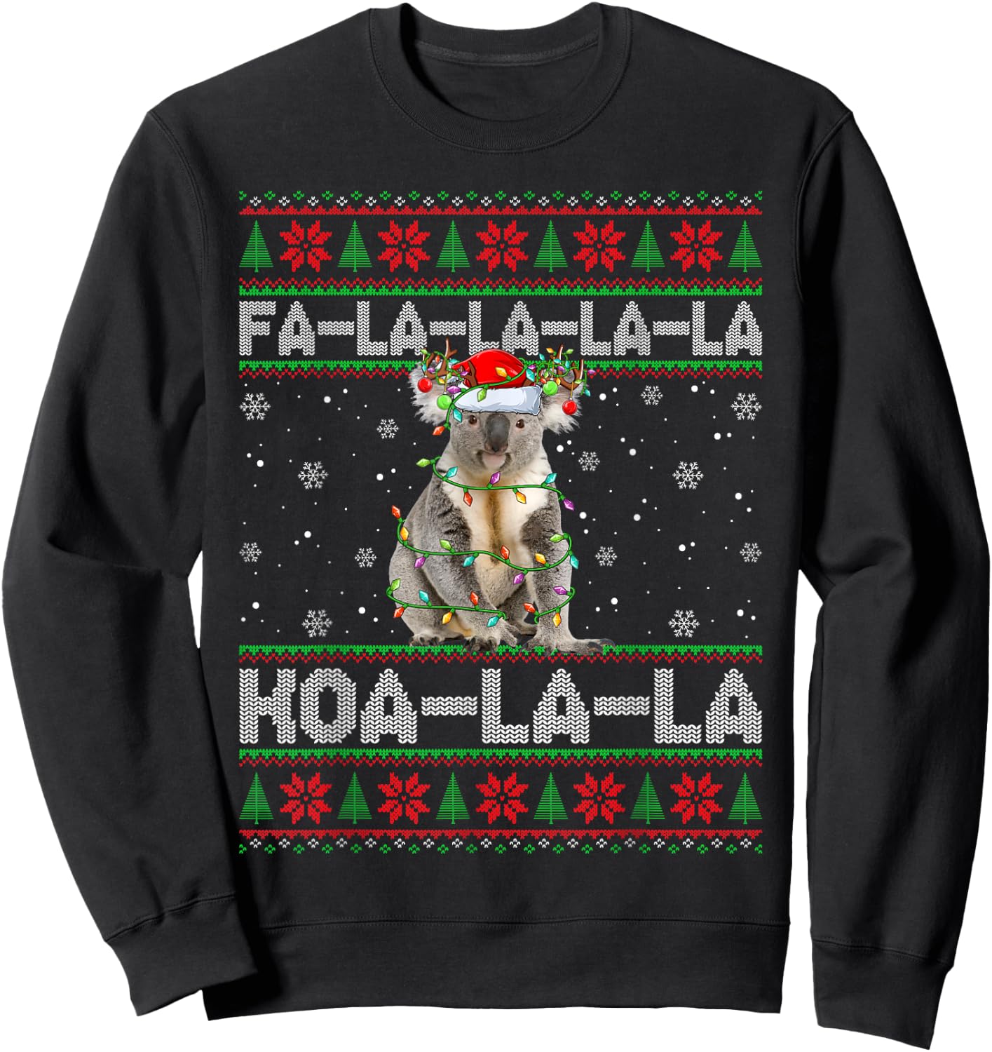 Fa La La Koa La La Koala Xmas Ugly Santa Koala Christmas Sweatshirt - Sweatshirt | Black
