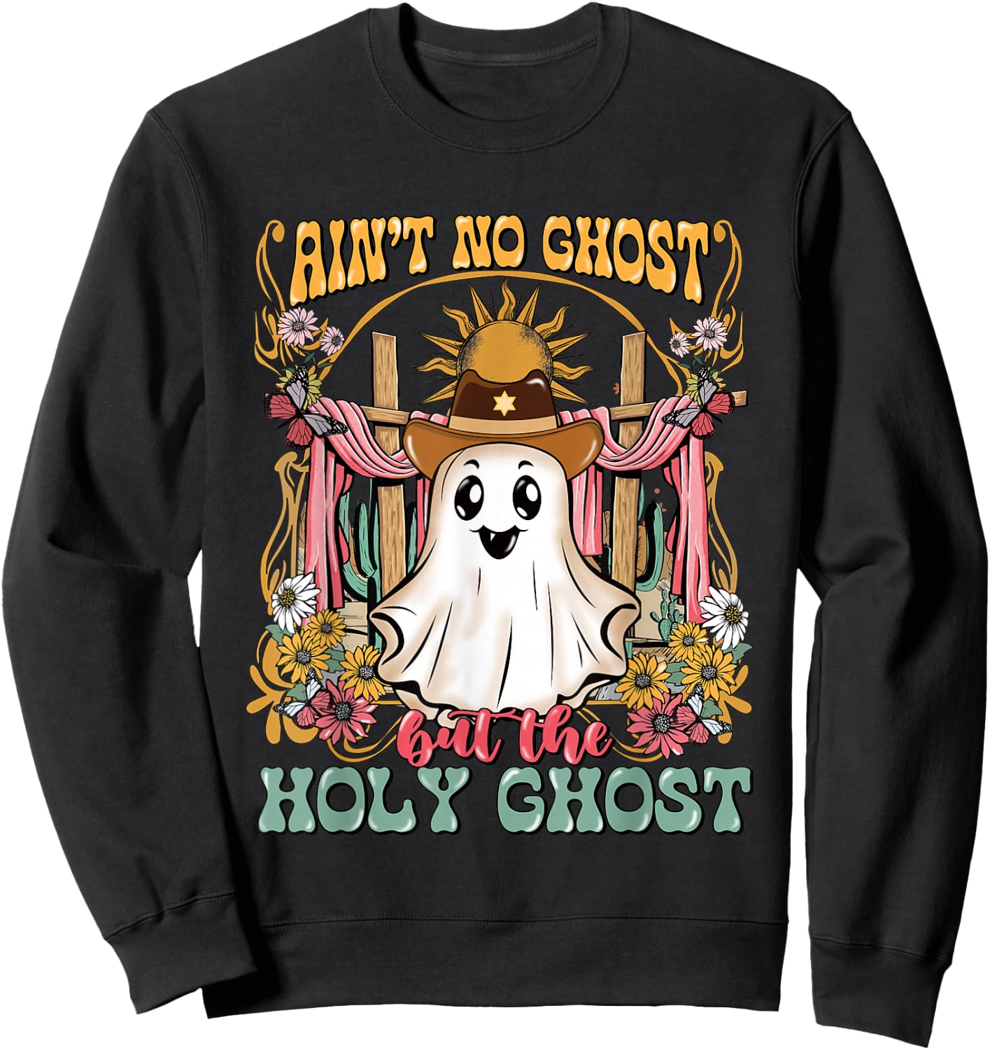Ain't No Ghost But The Holy Ghost Halloween Sweatshirt - Sweatshirt | Black