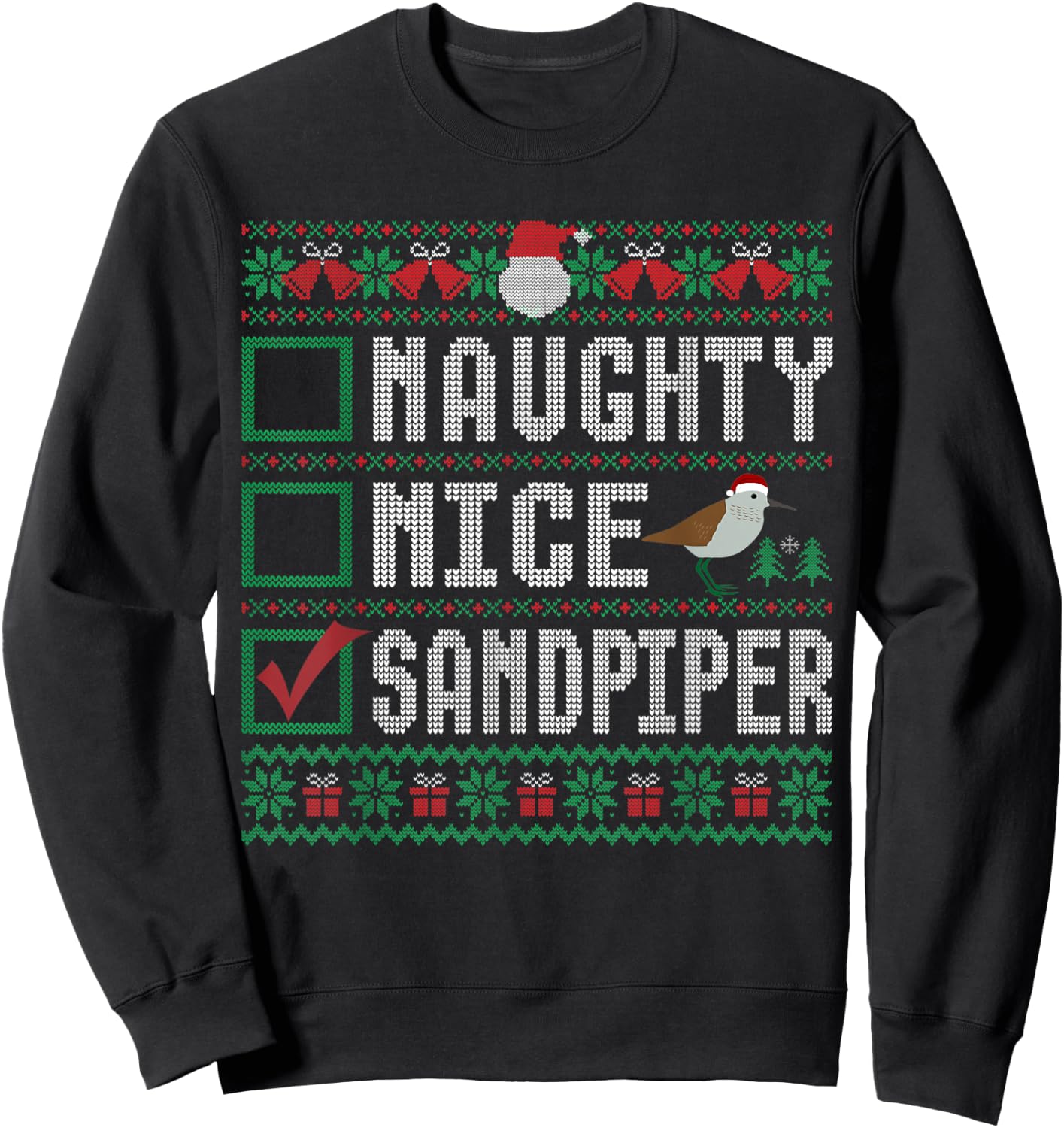 Naughty Nice Sandpiper Birds Animal Lovers Christmas List Sweatshirt - Sweatshirt | Black