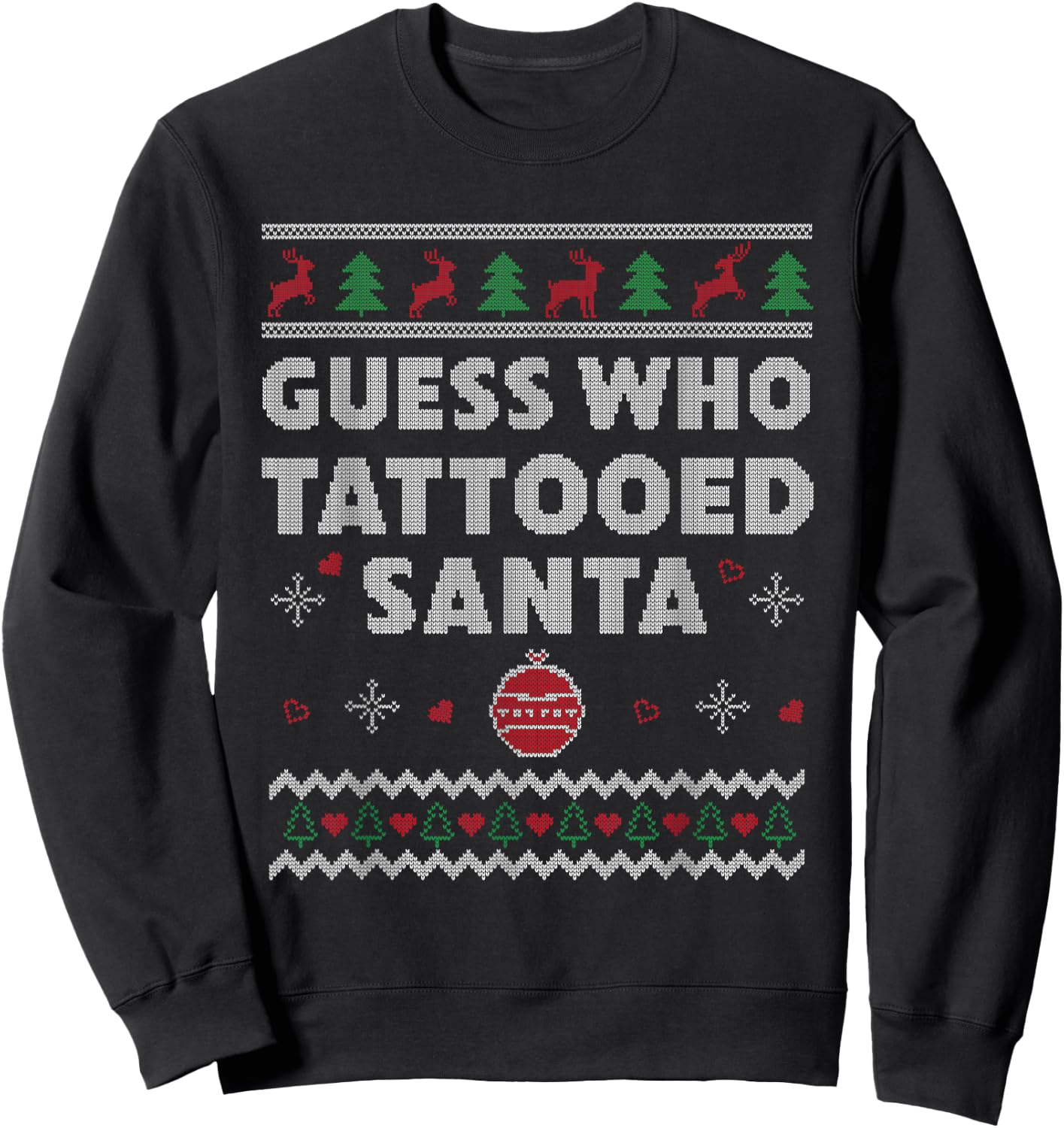 Tattoo Artist Funny Tattooing Ugly Christmas Sweatshirt - Sweatshirt | Black