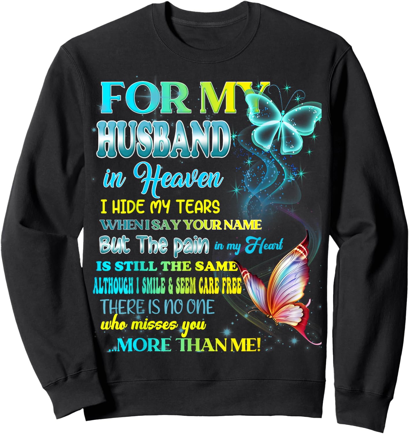 I'm Not A Widow I'm A Wife To A Husband With Wings Memories Sweatshirt - Sweatshirt | Black