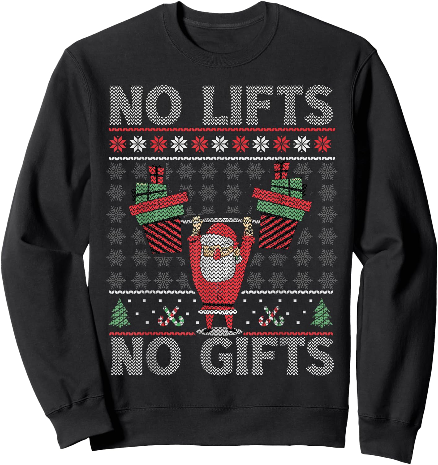 No Lifts No Gifts Christmas Gym Ugly Santa Sweatshirt - Sweatshirt | Black