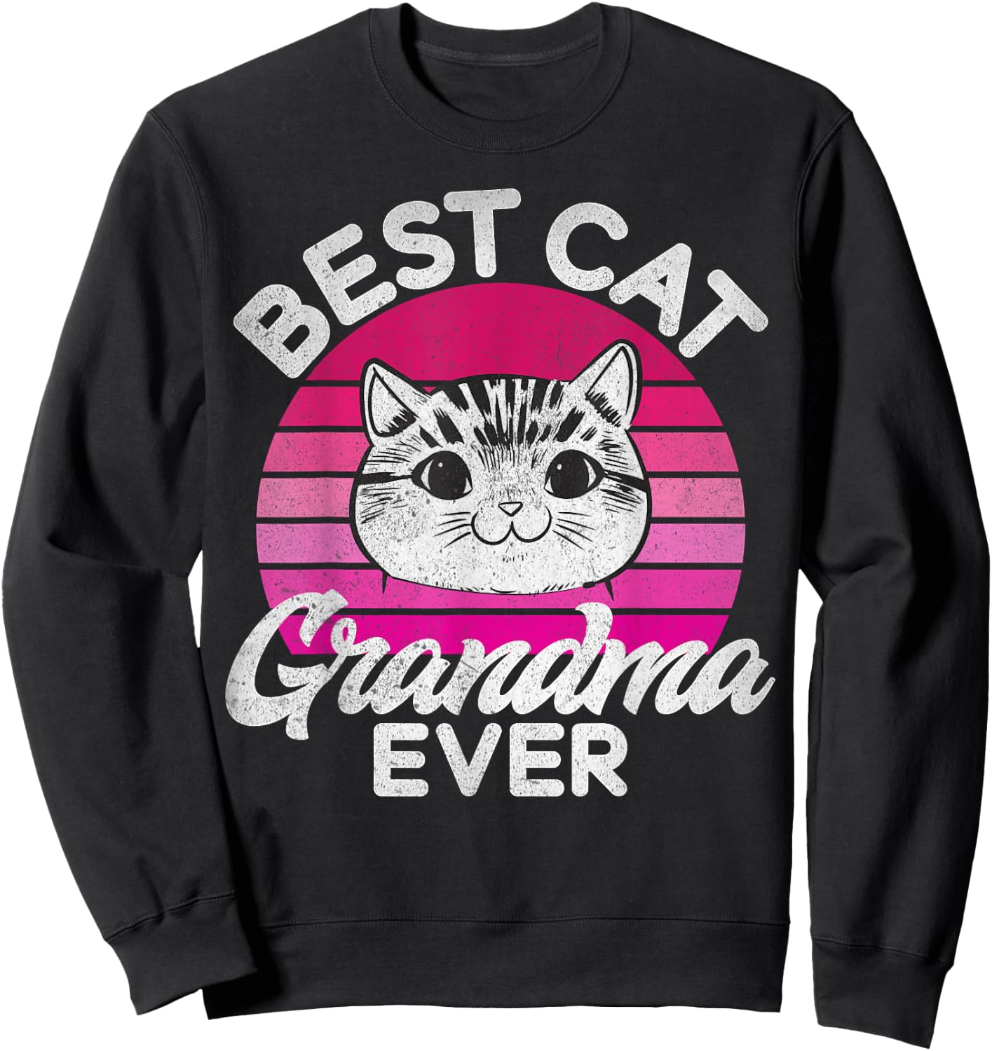 Best Cat Grandma Ever Cat Grandma Sweatshirt - Sweatshirt | Black