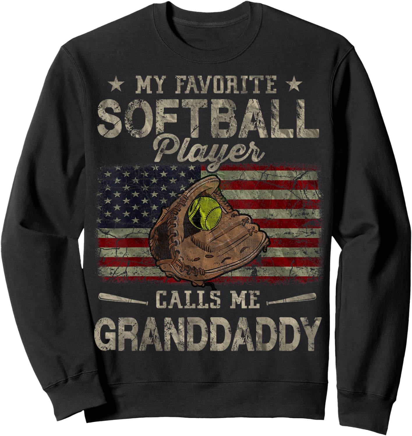 My Favorite Softball Player Calls Me Granddaddy Father's Day Sweatshirt - Sweatshirt | Black