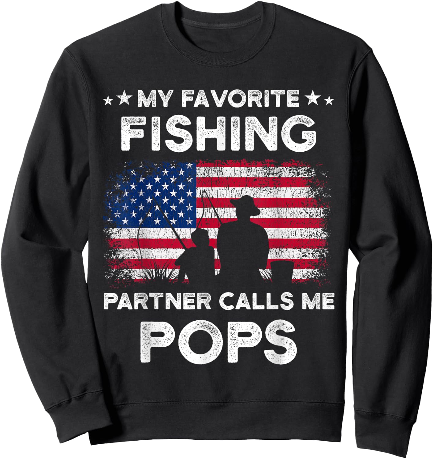 My Favorite Fishing Partner Calls Me Pops Fishing Buddy Sweatshirt - Sweatshirt | Black