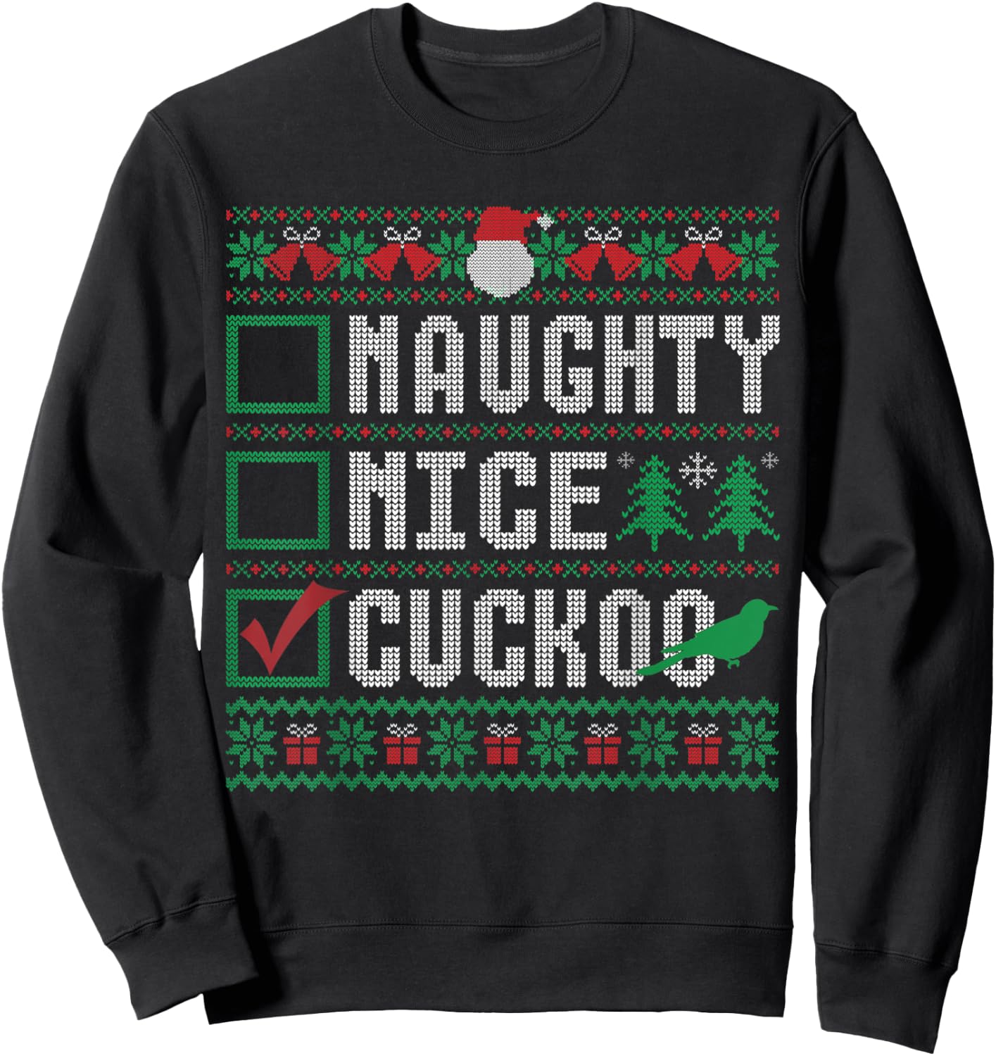 Naughty Nice Cuckoo Birds Animal Lovers Christmas List Sweatshirt - Sweatshirt | Black