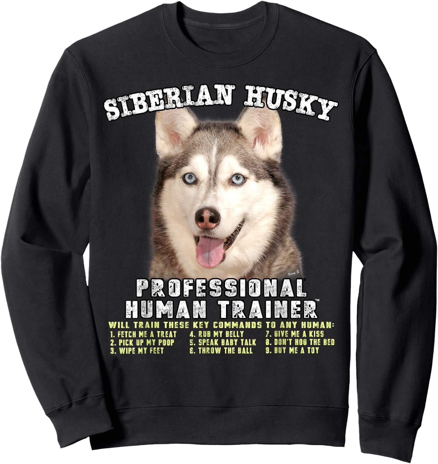 Siberian Husky Professional Human Trainer Small Sweatshirt - Sweatshirt | Black
