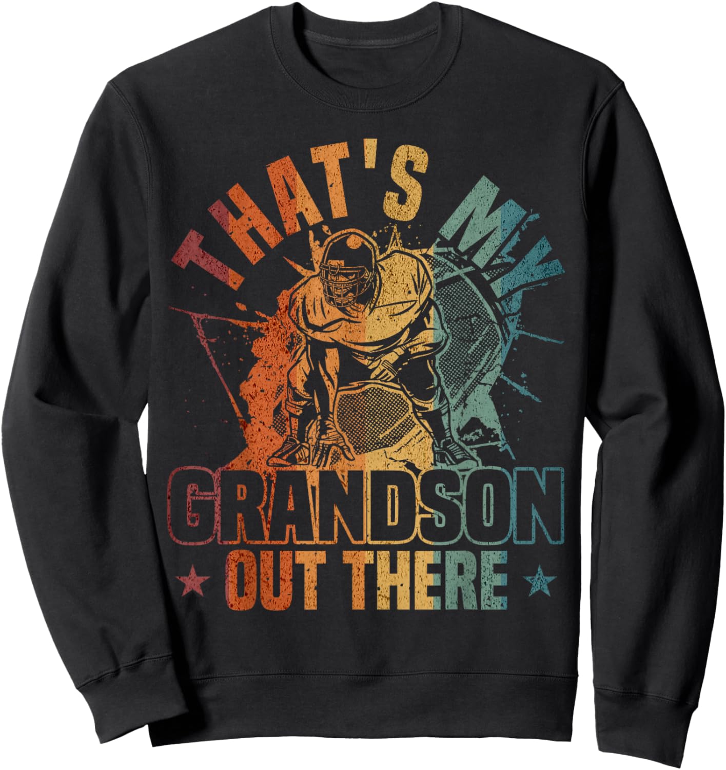 That's My Grandson Out There Football Player Sweatshirt - Sweatshirt | Black