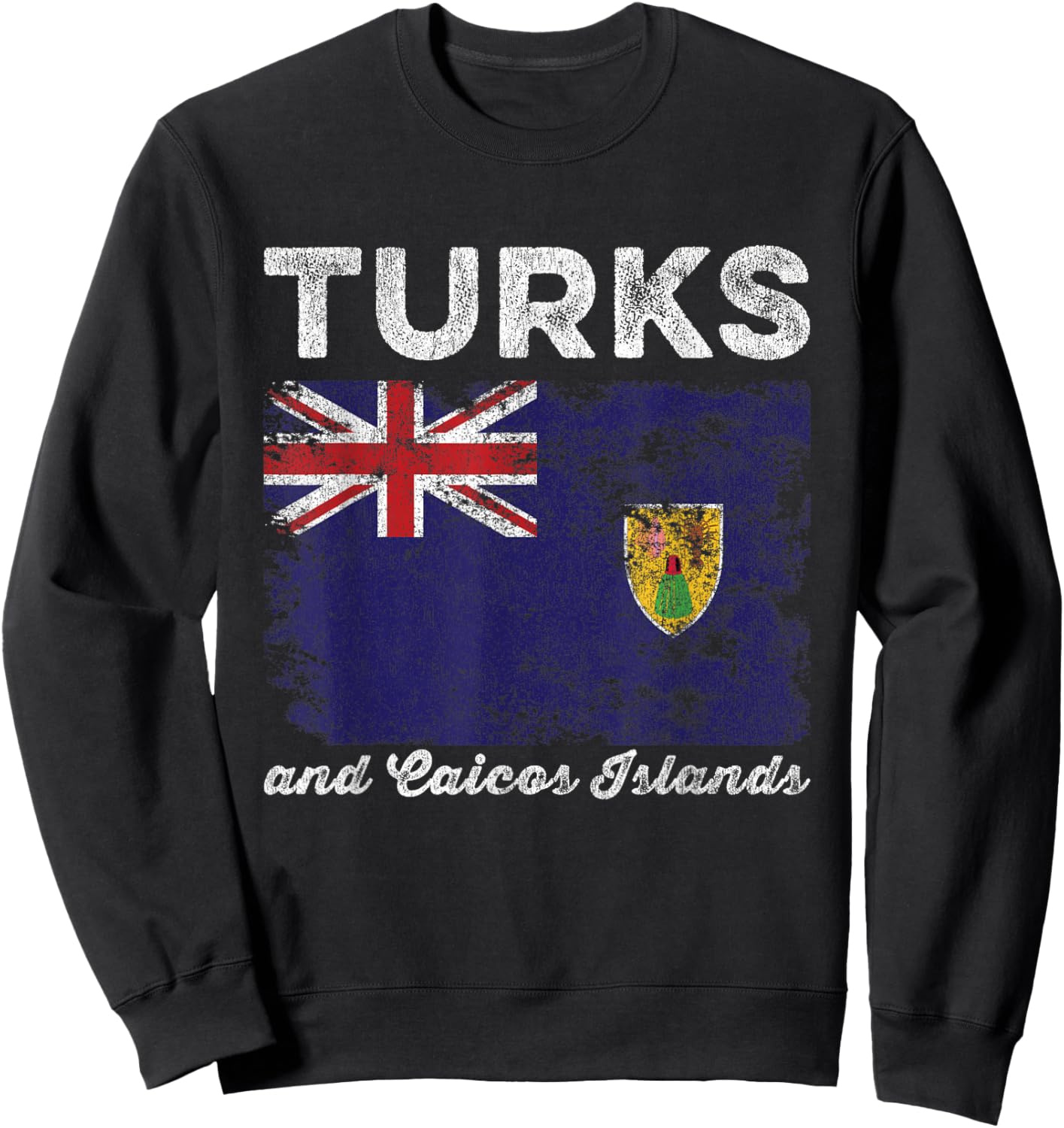 Turks and Caicos Islands Flag Distressed Sweatshirt - Sweatshirt | Black