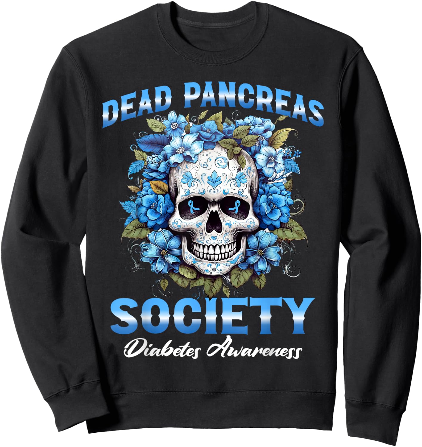 Dead Pancreas Society Diabetes Awareness Skull Sweatshirt - Sweatshirt | Black