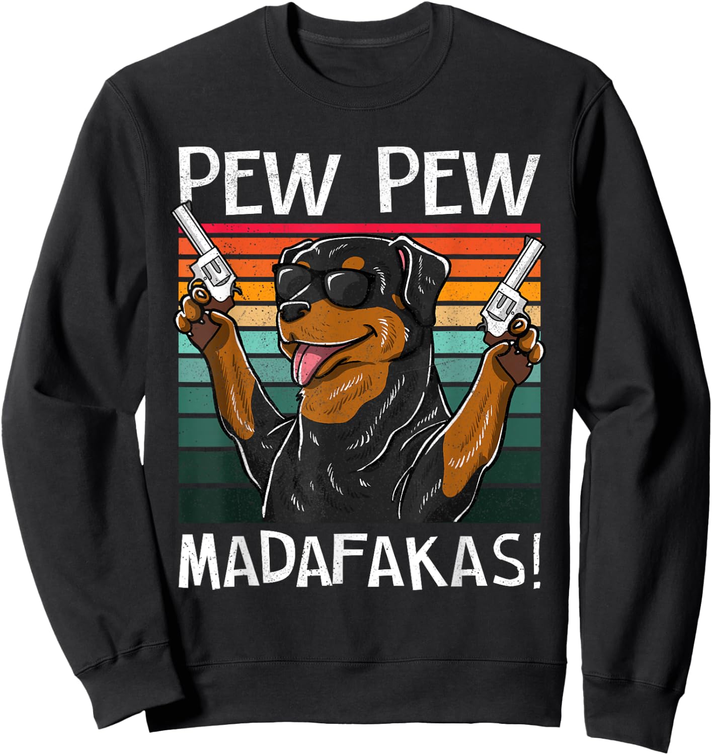 Rottweiler Pew Dog Vintage Retro Sunset Dogs Guns Nerd Women Sweatshirt - Sweatshirt | Black