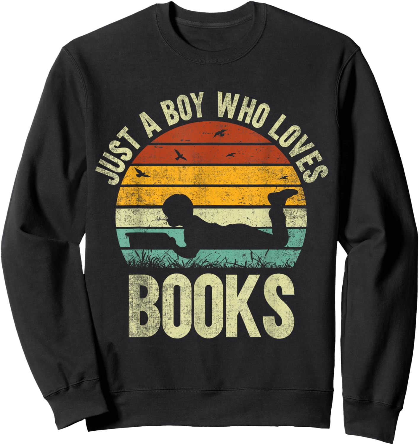 Just A Boy Who Loves Books. Funny Reading Lovers Sweatshirt - Sweatshirt | Black