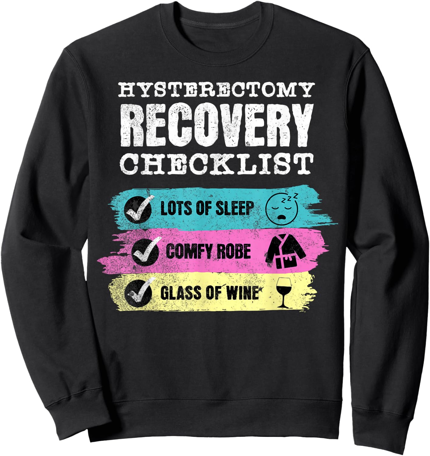 Funny Hysterectomy Recovery And Uterus, Cervix Surgery Sweatshirt - Sweatshirt | Black