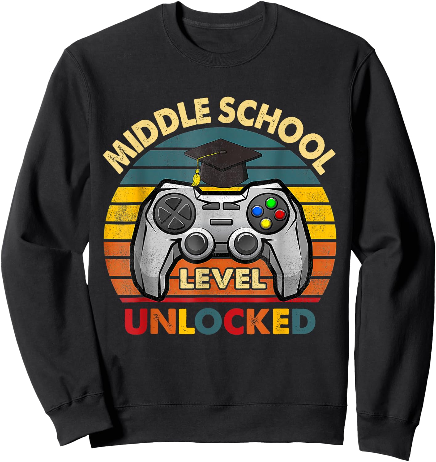 MIDDLE SCHOOL Level UNLOCKED happy First day of MIDDLE Sweatshirt - Sweatshirt | Black