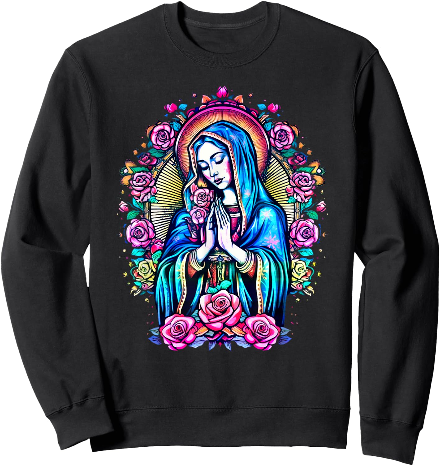Praying Virgin Mary, roses, Christianity, faith, saint image Sweatshirt - Sweatshirt | Black