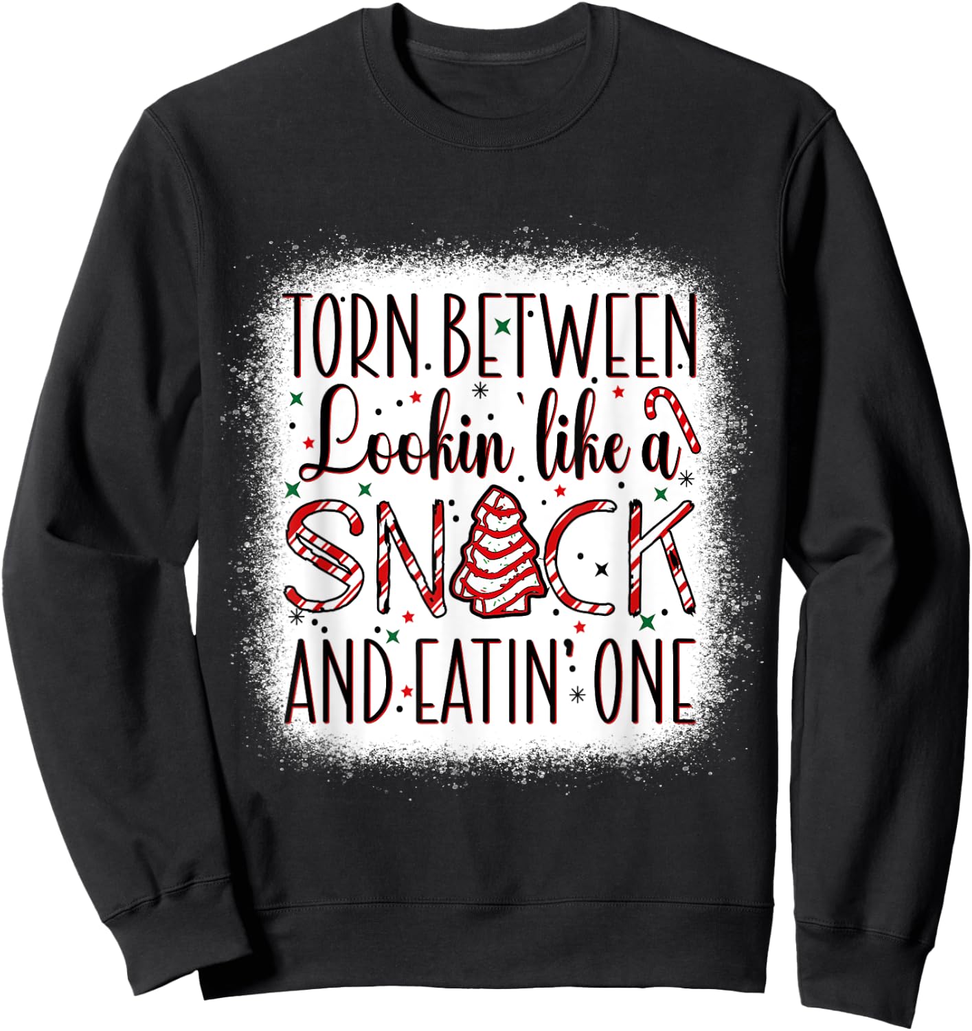 Torn Between Looking' Like A Snack And Eating' One Christmas Sweatshirt - Sweatshirt | Black